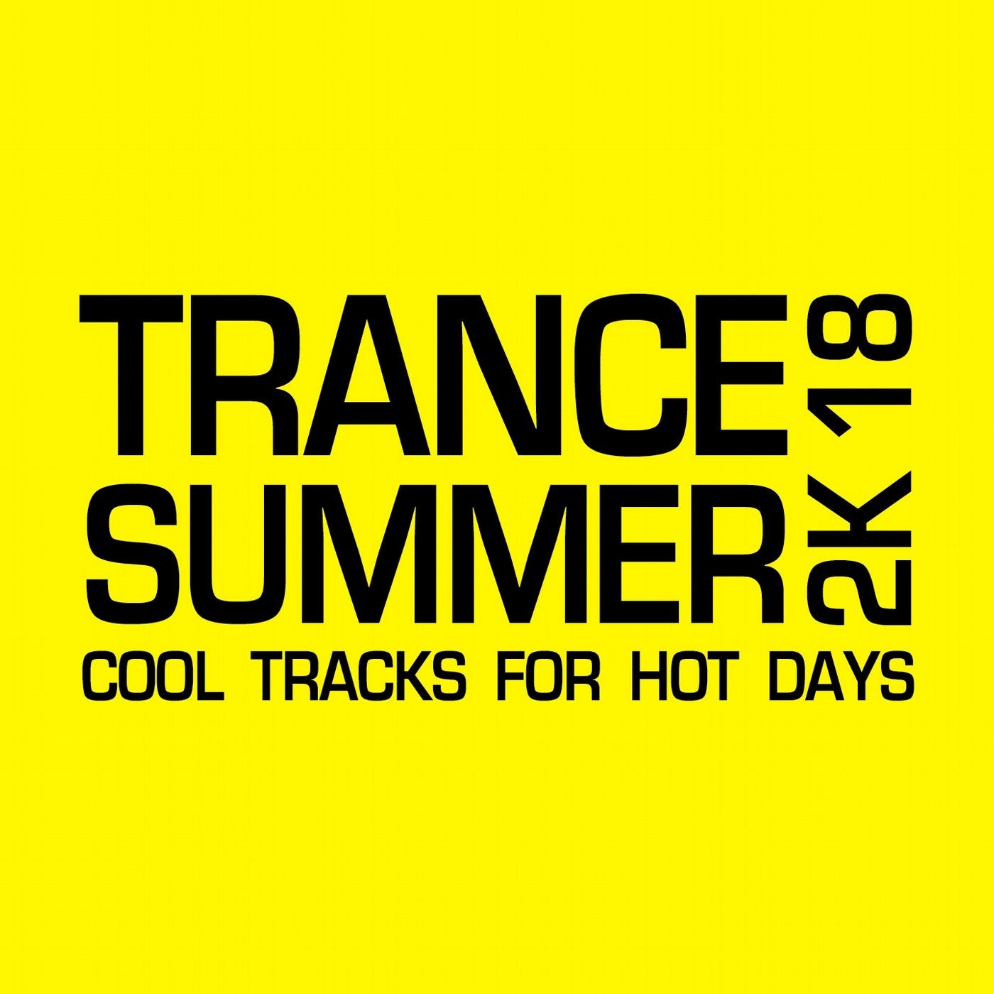 Trance Summer 2K18 (Cool Tracks for Hot Days)