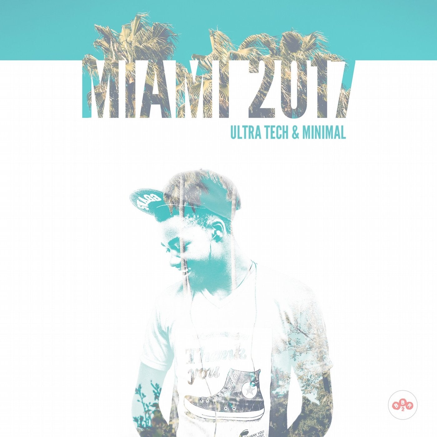 Miami 2017 (Ultra Tech & Minimal)