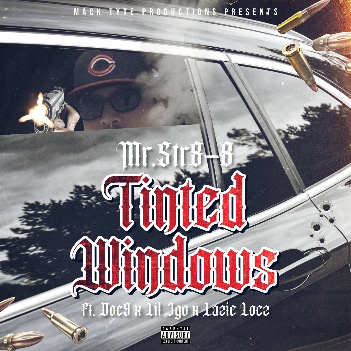 Mr Str8 8 Tinted Windows Feat Doc 9 Lil Jgo Lazie Locz Feat