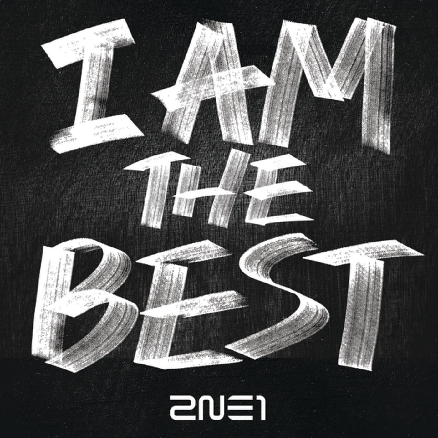 2NE1 - I Am the Best album artwork