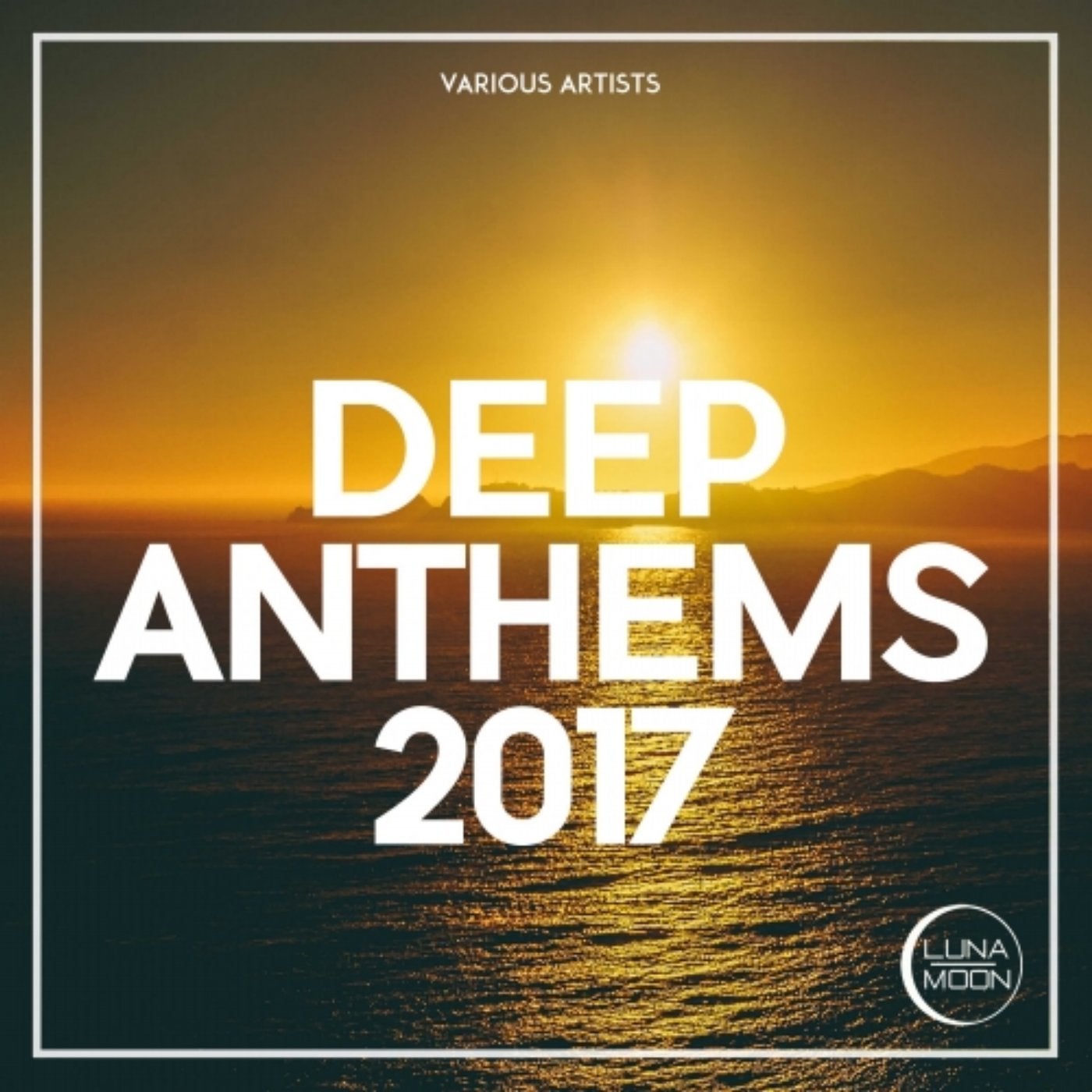 Deep Anthems 2017