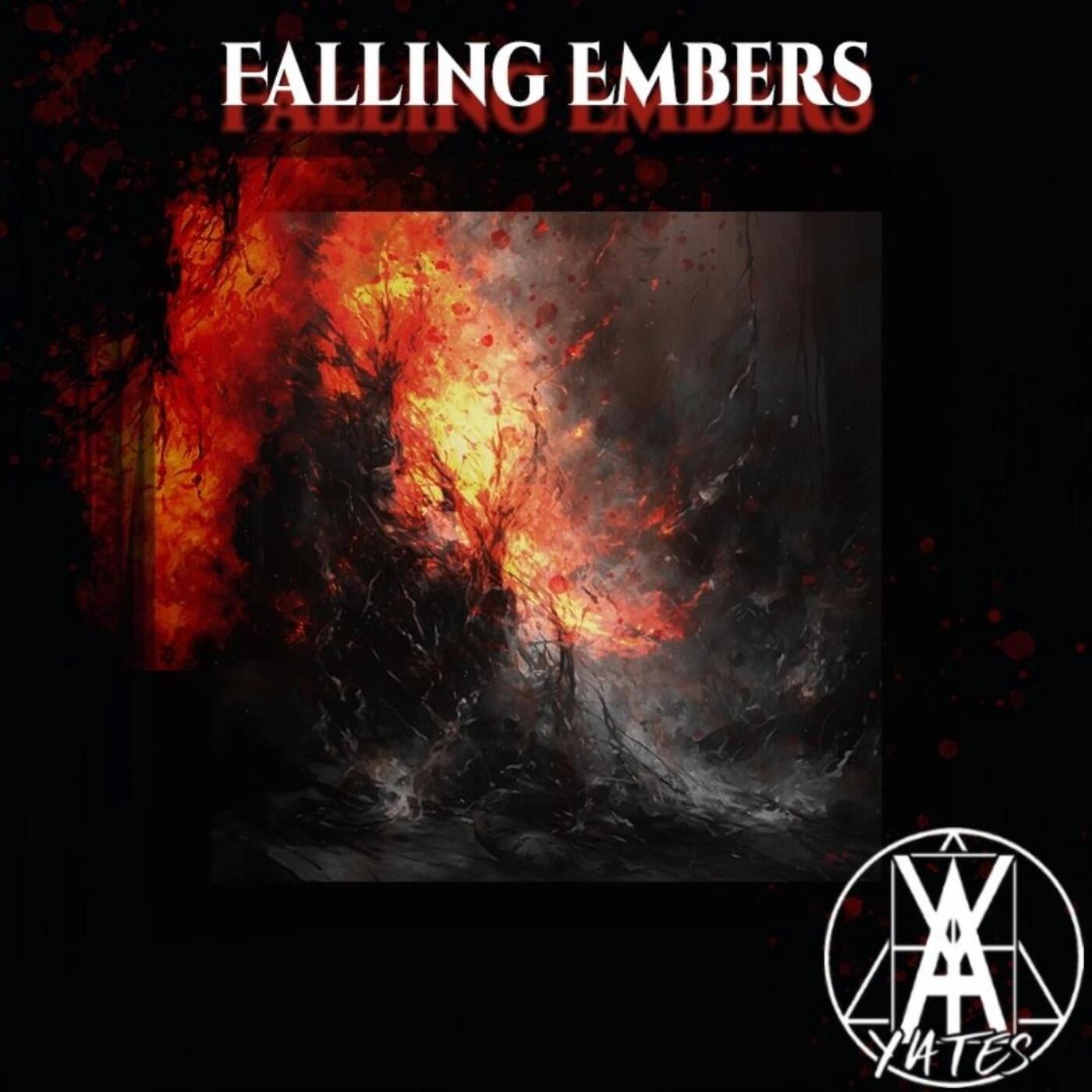 Falling Embers.