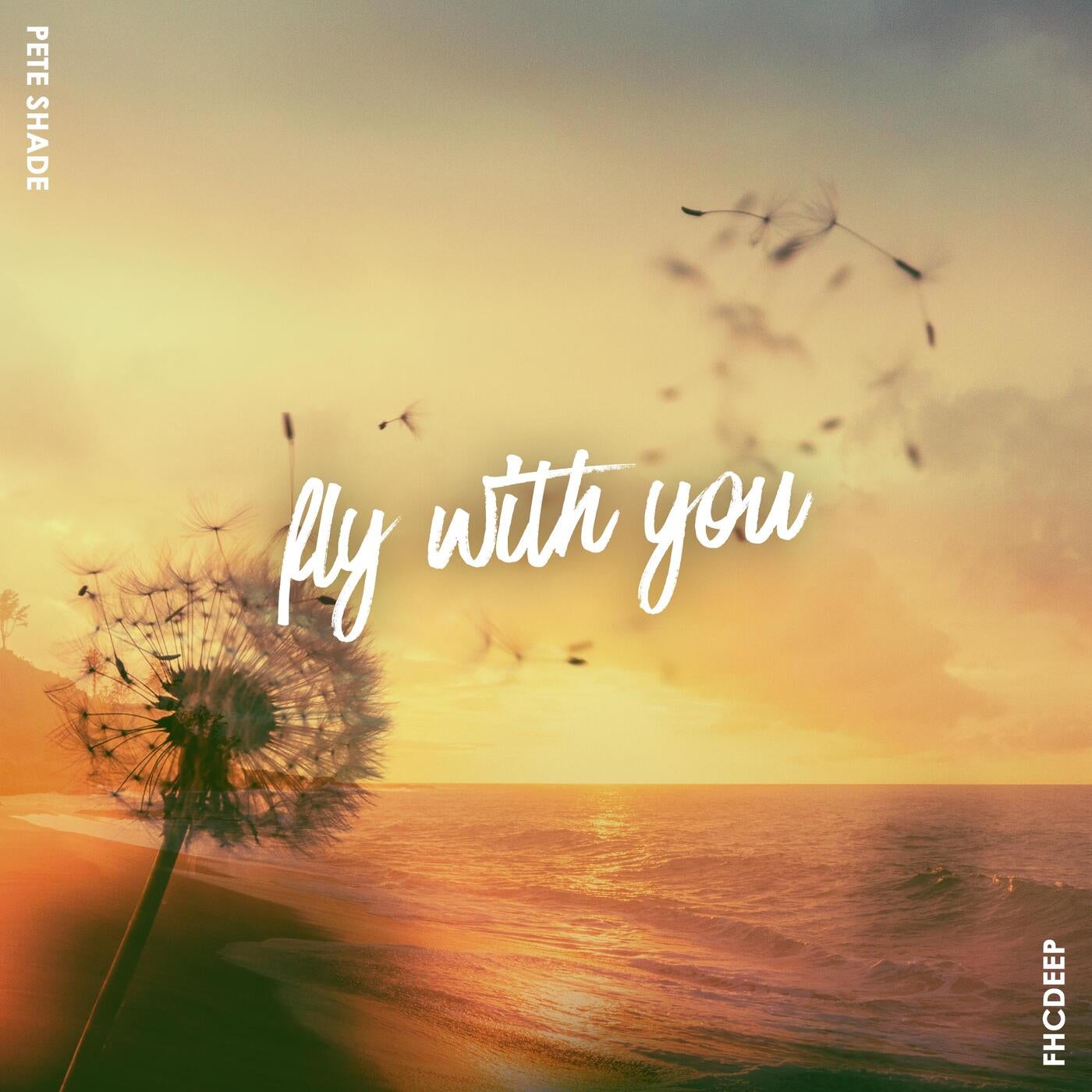 Fly With You