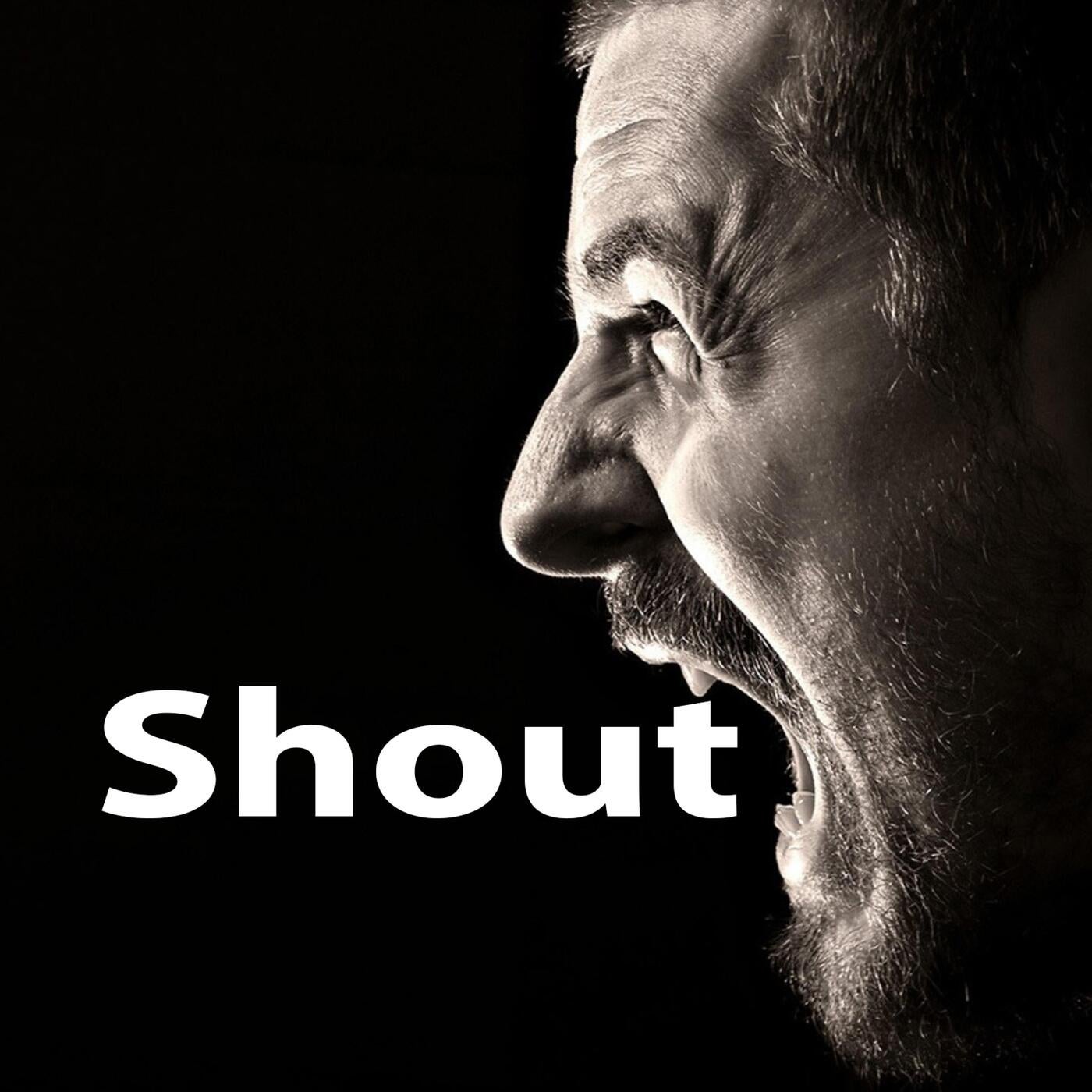 Shout