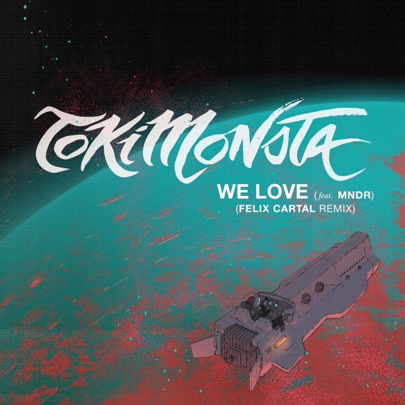 We Love (Felix Cartal Remix)