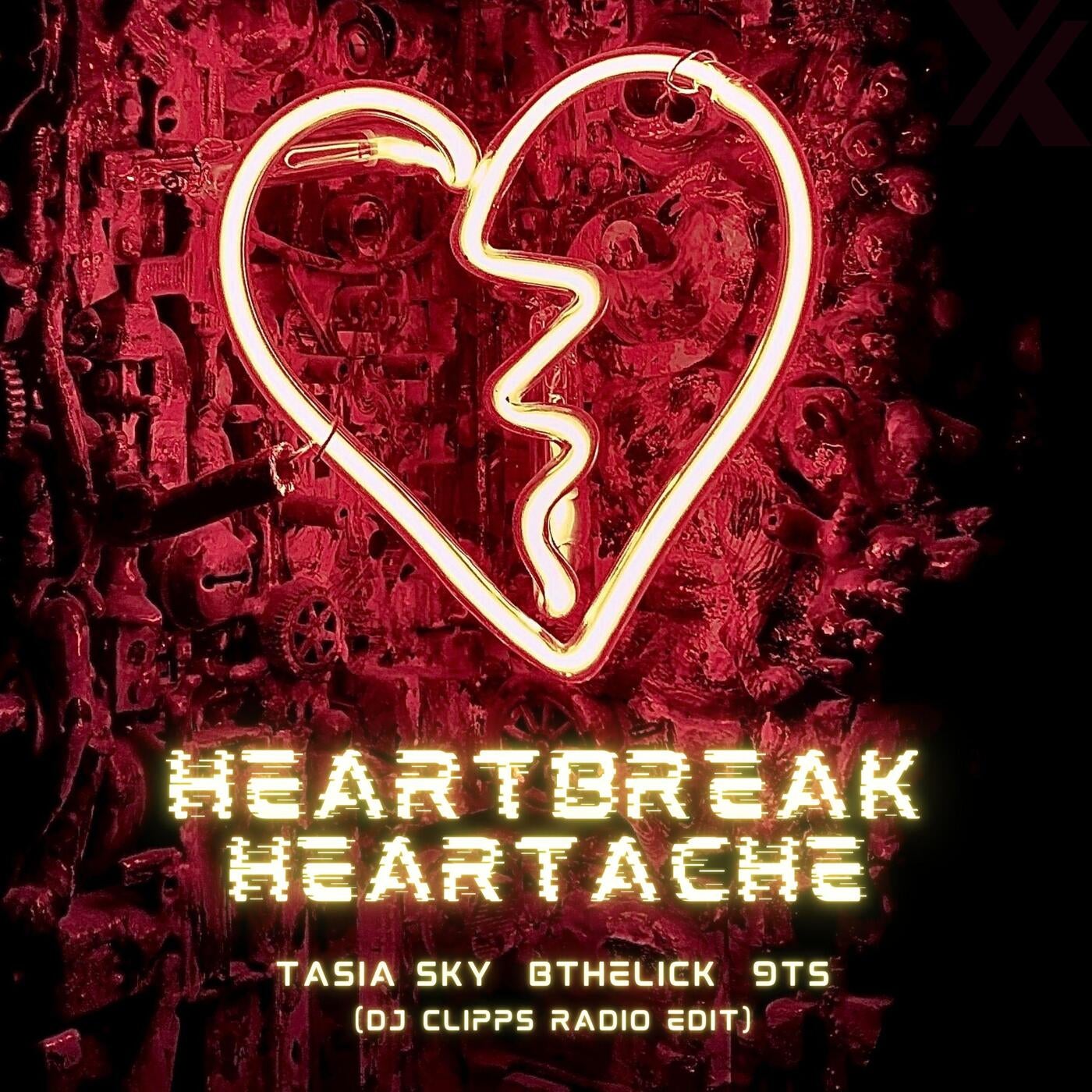 Heartbreak Heartache (feat. DJ Clipps) [Radio Edit]