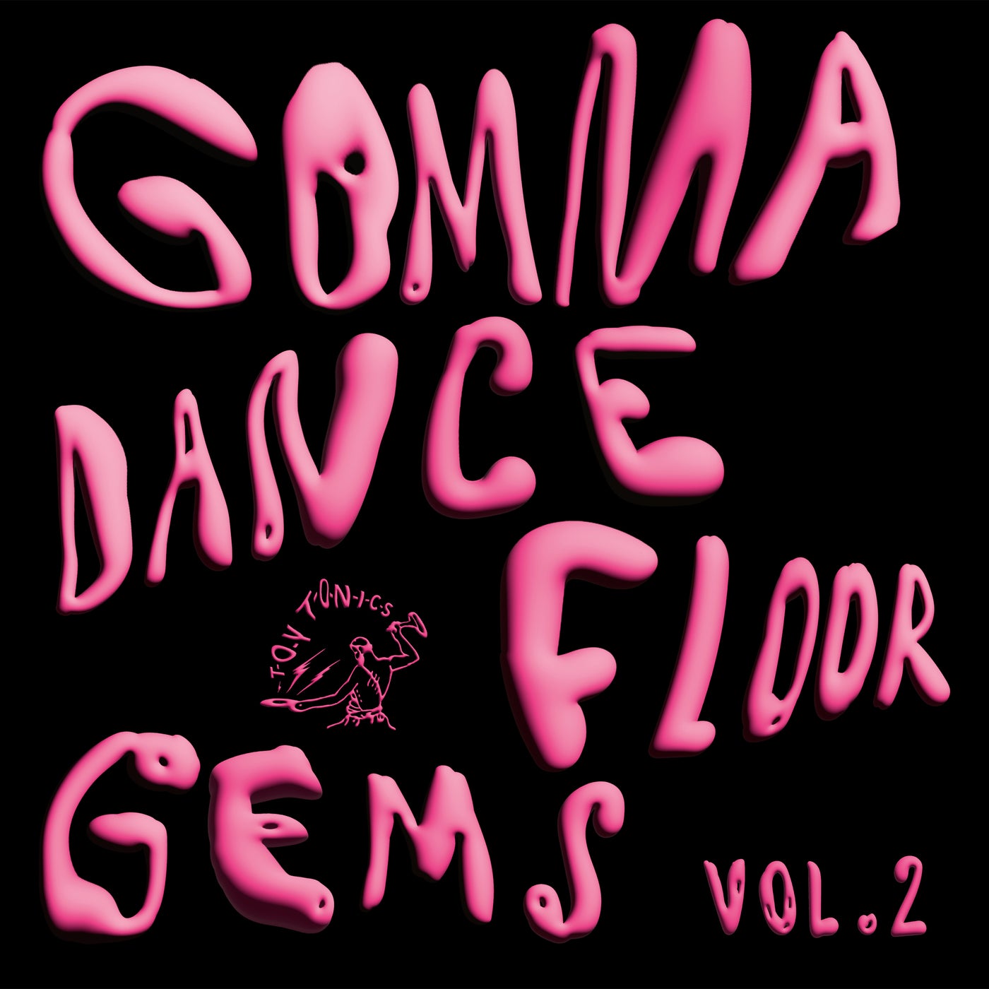 VA – Gomma Dancefloor Gems Vol. 2 TOYT142 VA – Gomma Dancefloor Gems Vol. 2 TOYT142