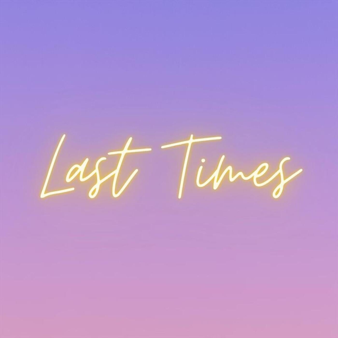 Last Times