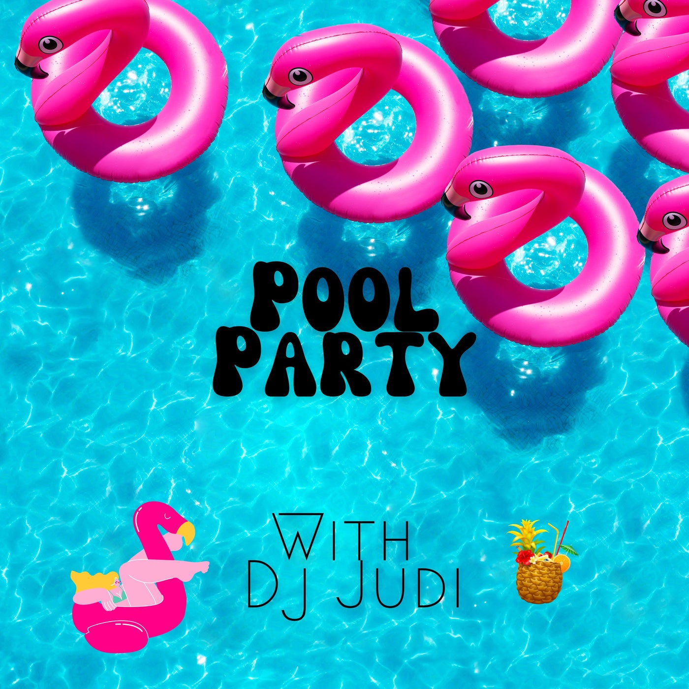 Pool Party With Dj Judi