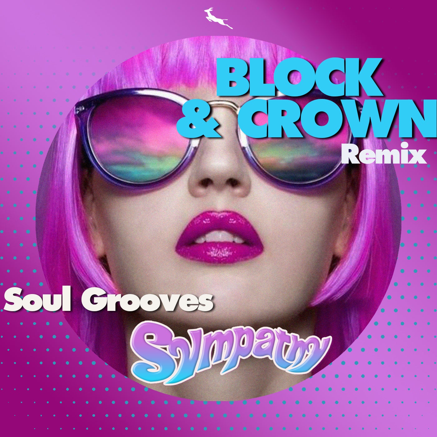 Sympathy (Block & Crown Remix)