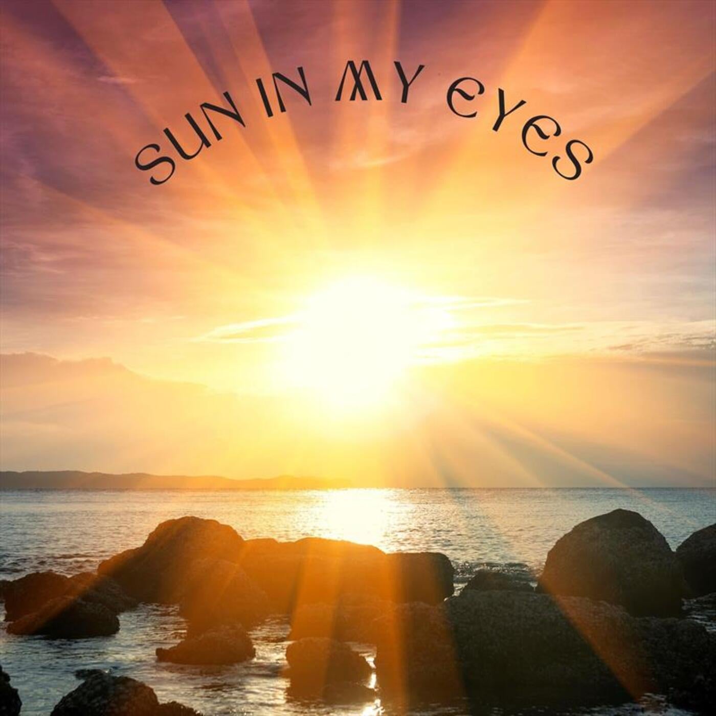 Sun in My Eyes