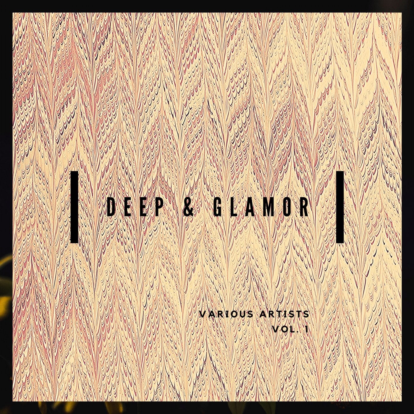 Deep & Glamor, Vol. 1