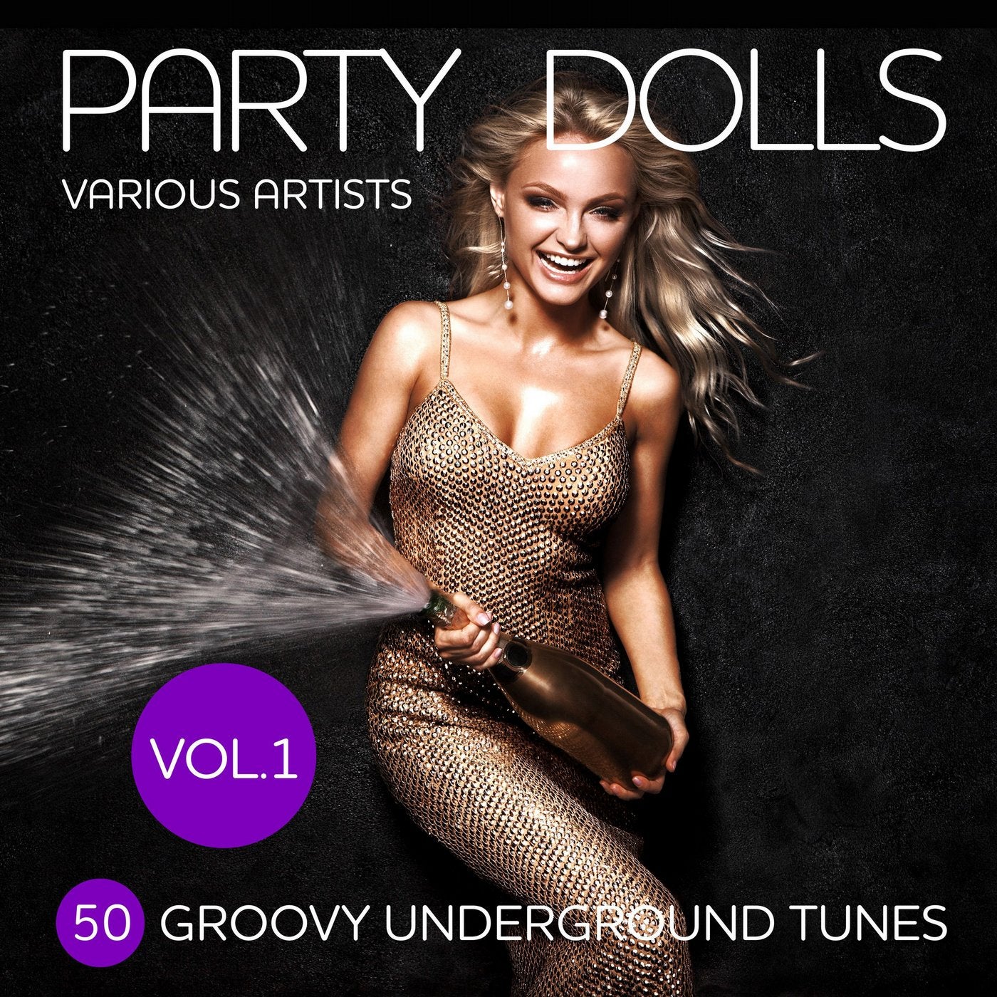 Party Dolls (50 Groovy Underground Tunes), Vol. 1