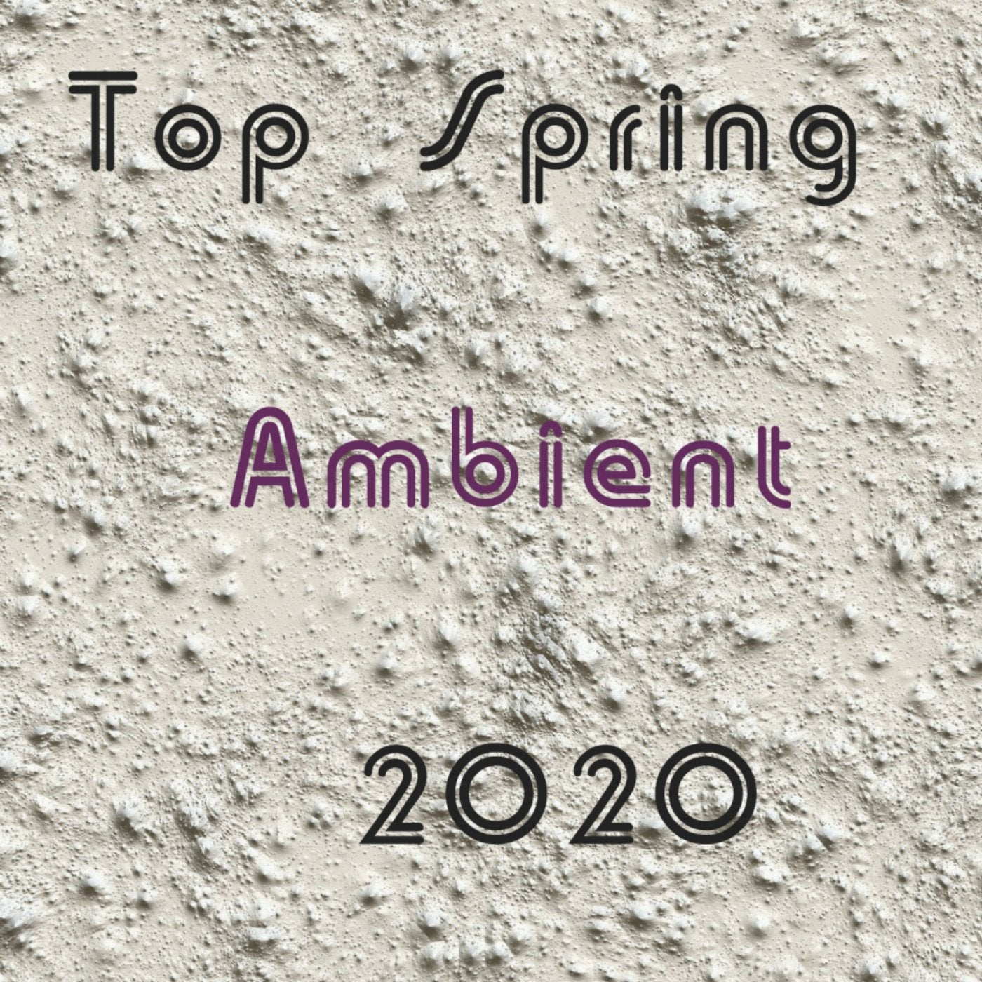Top Spring Ambient 2020