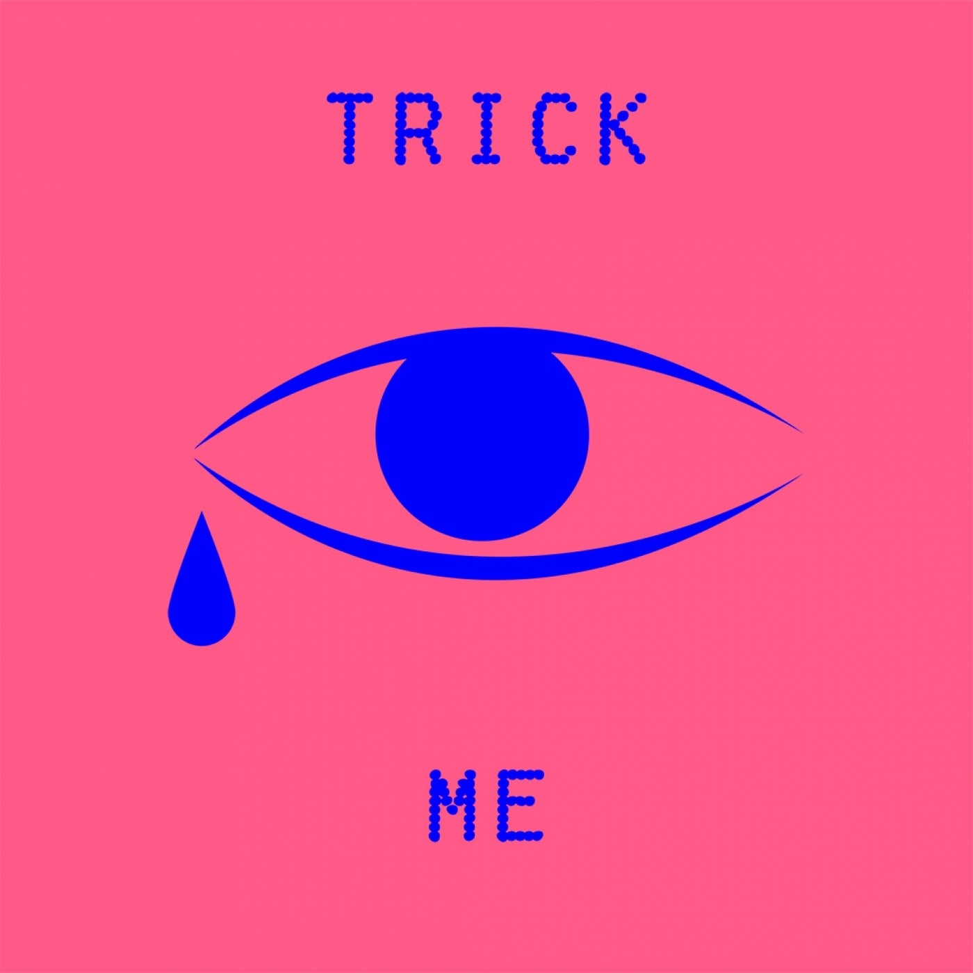 Trick Me (Extended Mix)