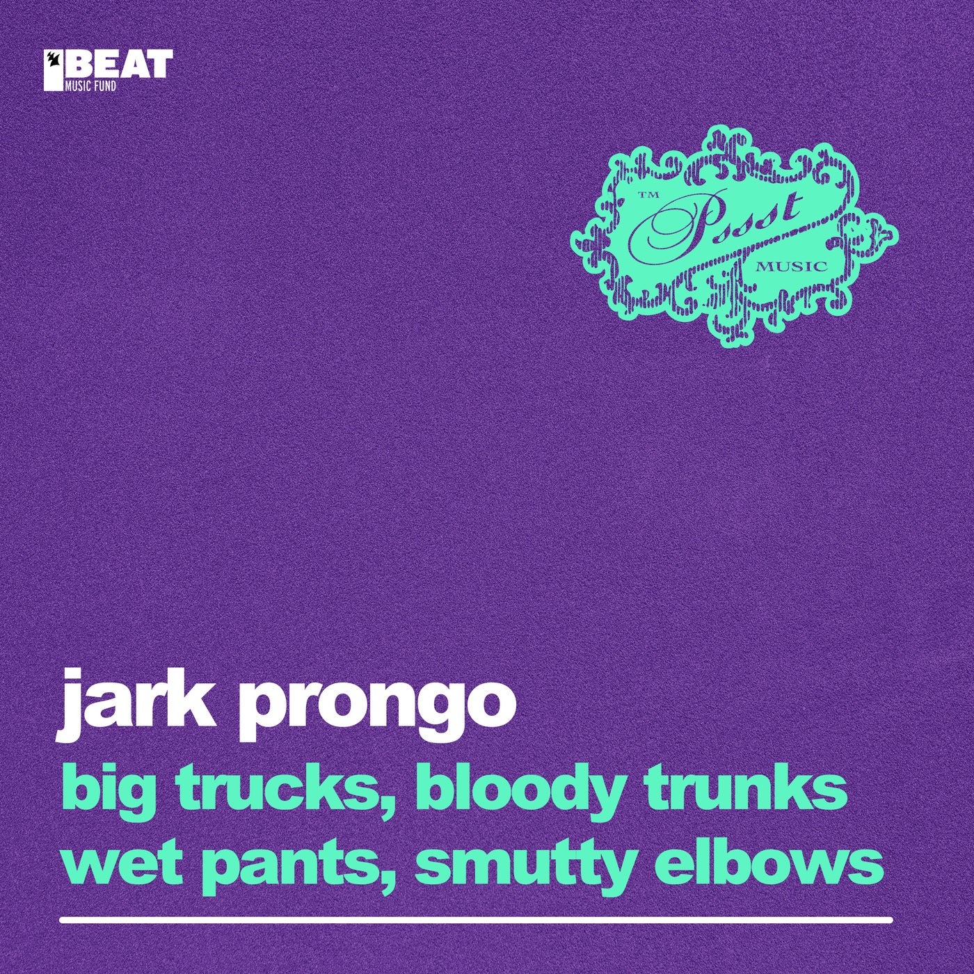 Big Trucks, Bloody Trunks / Wet Pants, Smutty Elbows