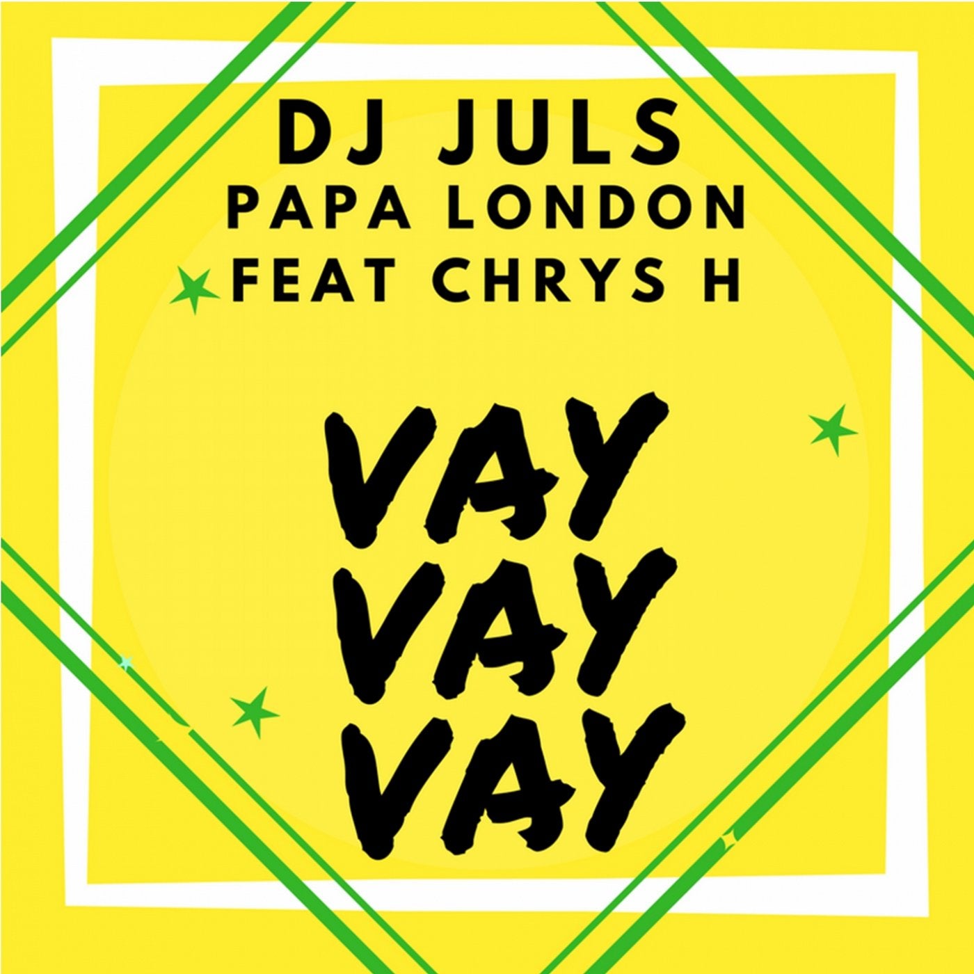 Vay Vay Vay (feat. Chrys H)