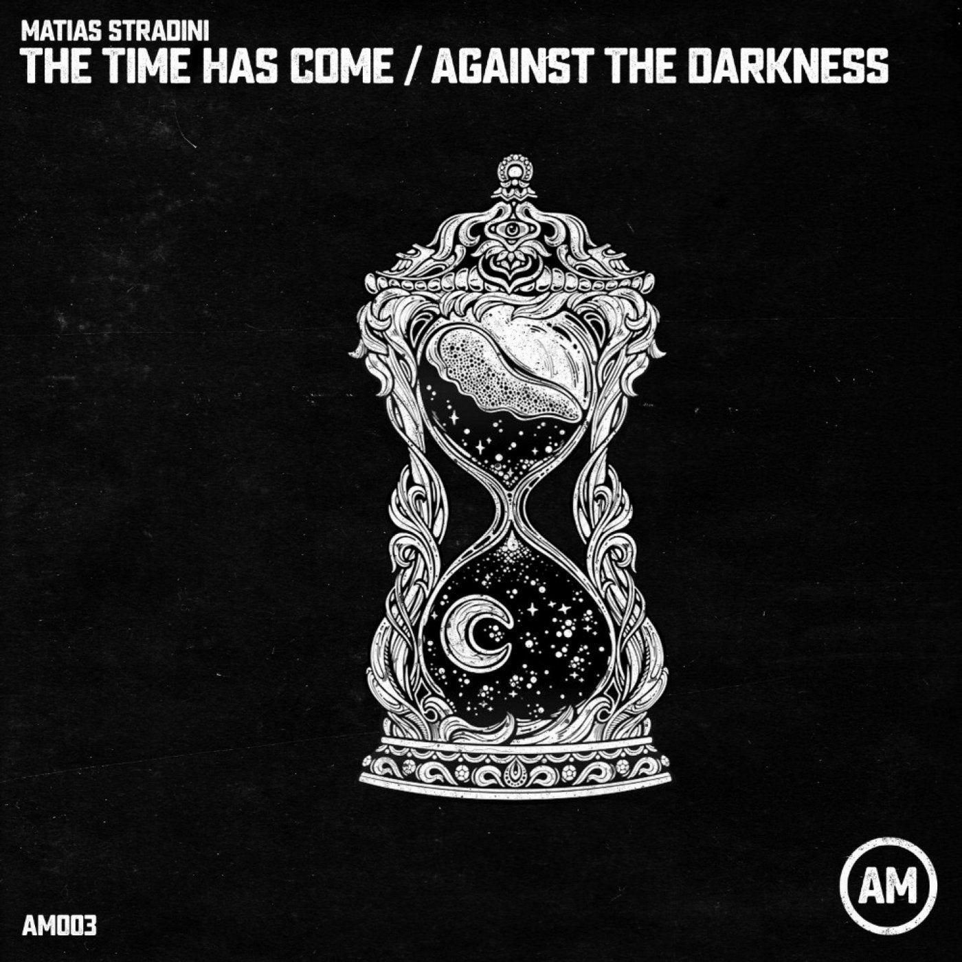 The Time Has Come / Against the Darkness