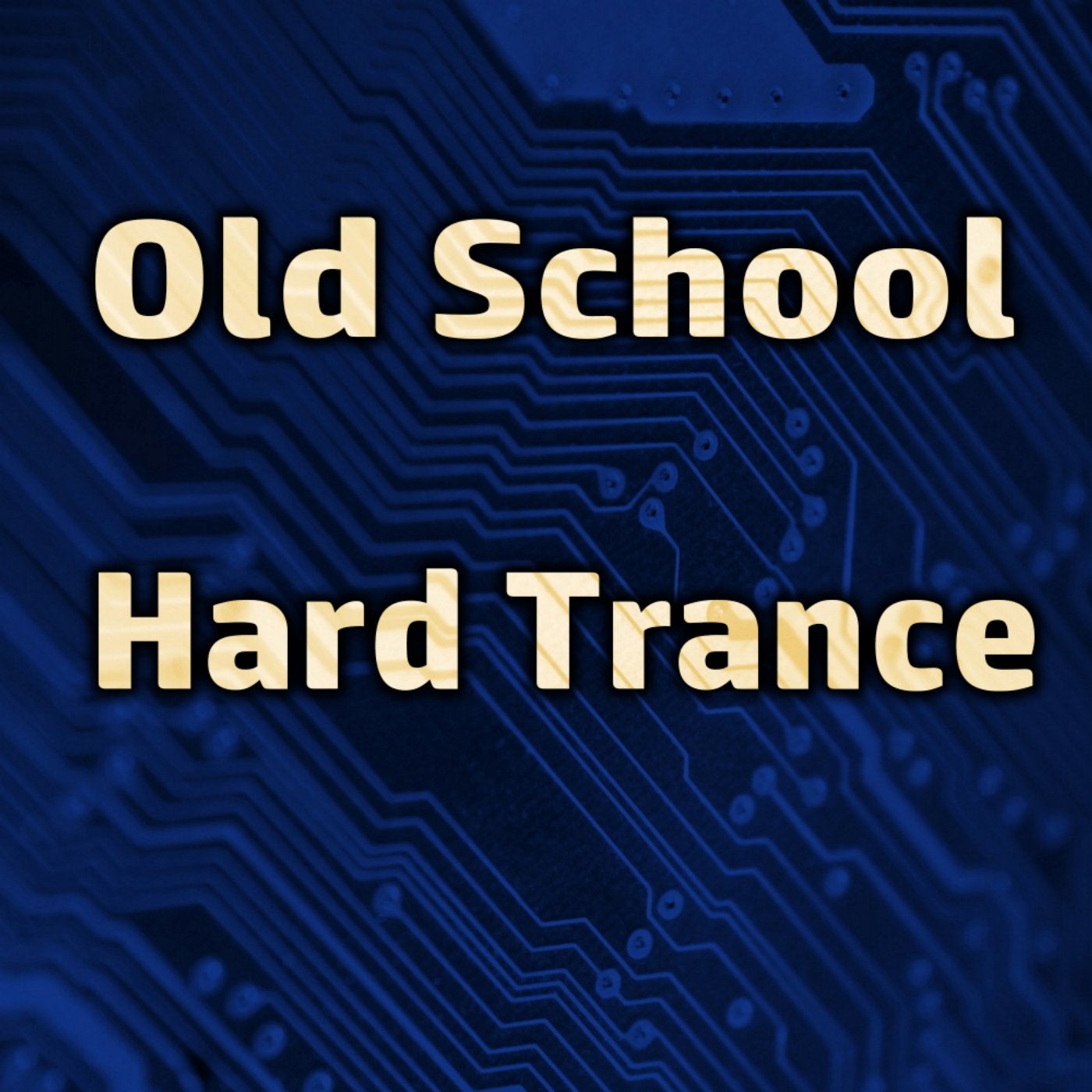 Old School Hard Trance