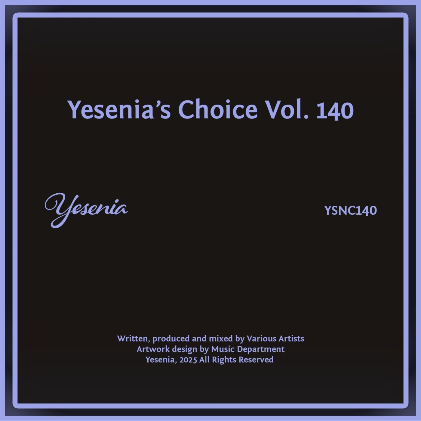 Yesenia's Choice, Vol. 140