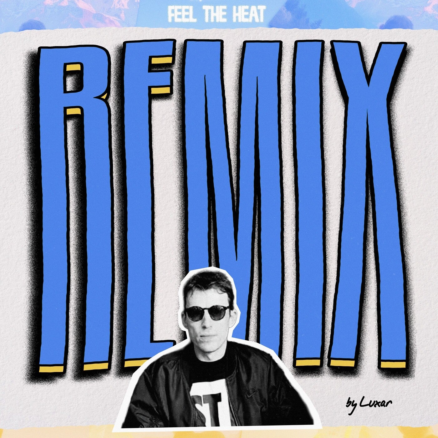 Feel the Heat (Luxar Remix)
