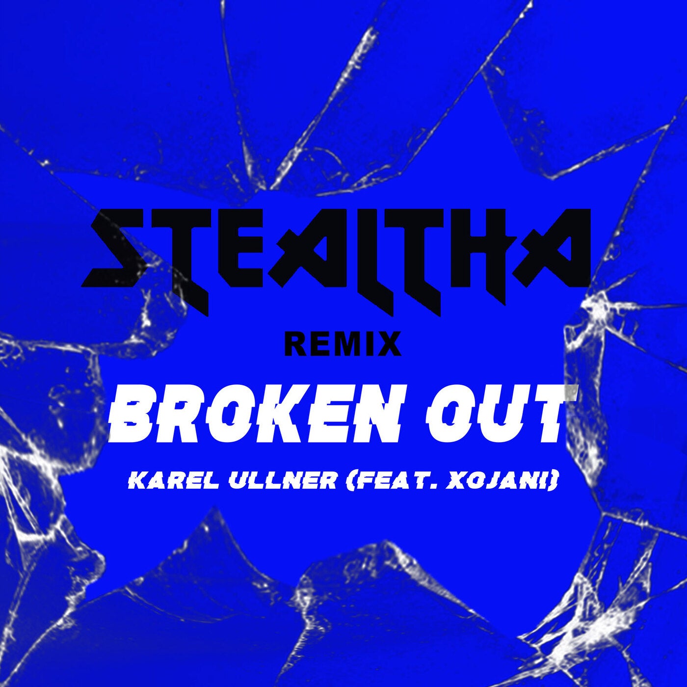 Broken Out (Stealtha Remix)