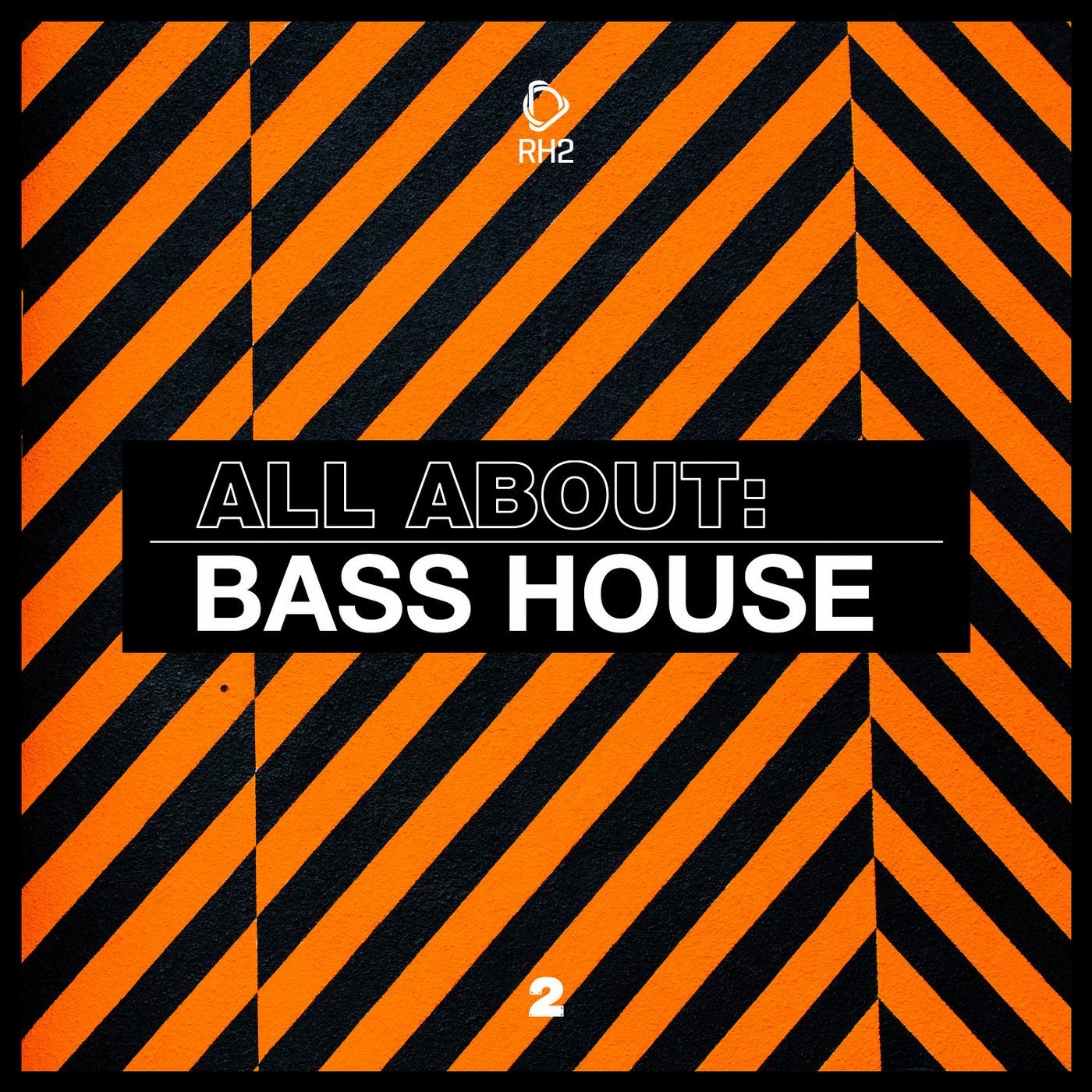 All About: Bass House Vol. 2