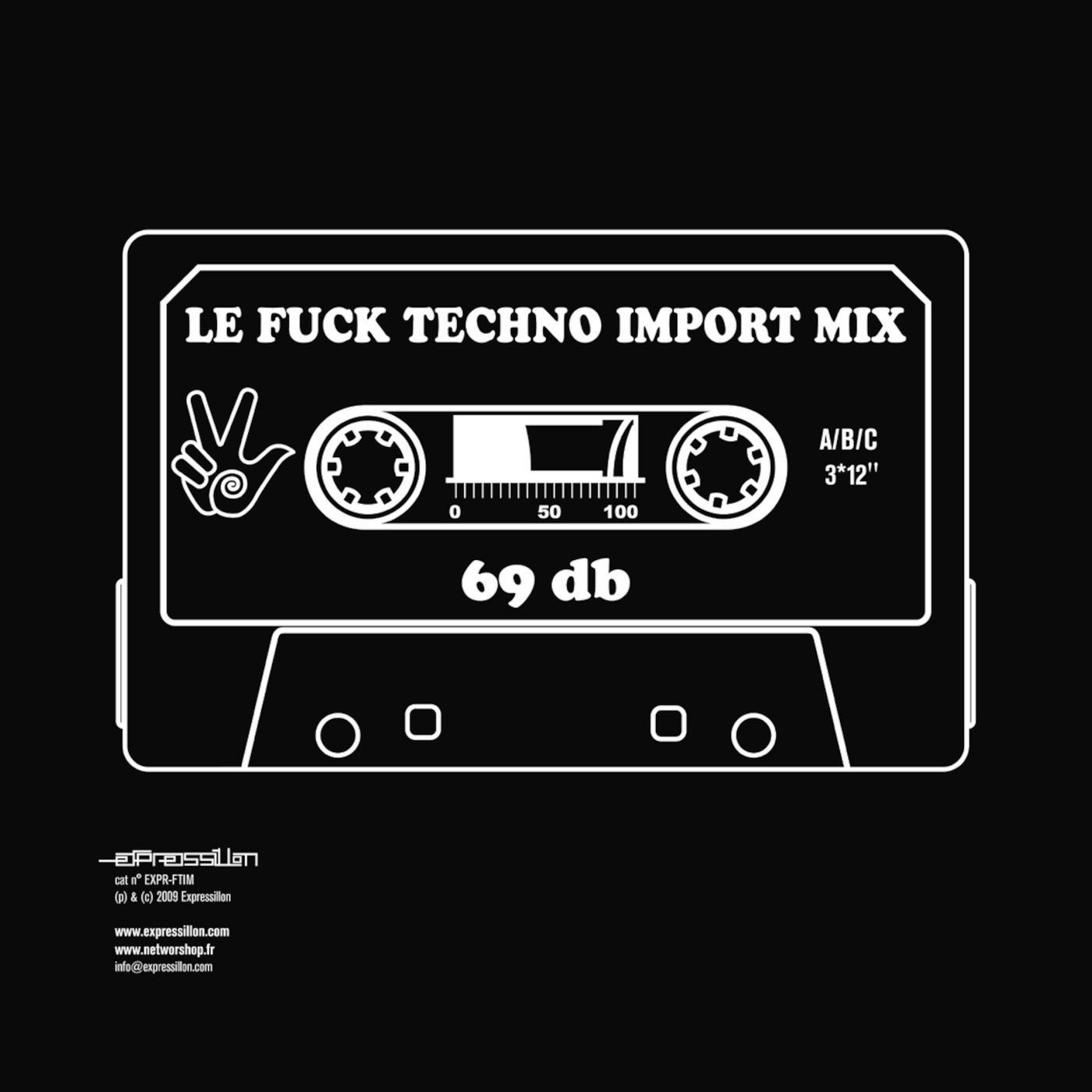 Cover art for Le Fuck Techno Import Mix. 69db