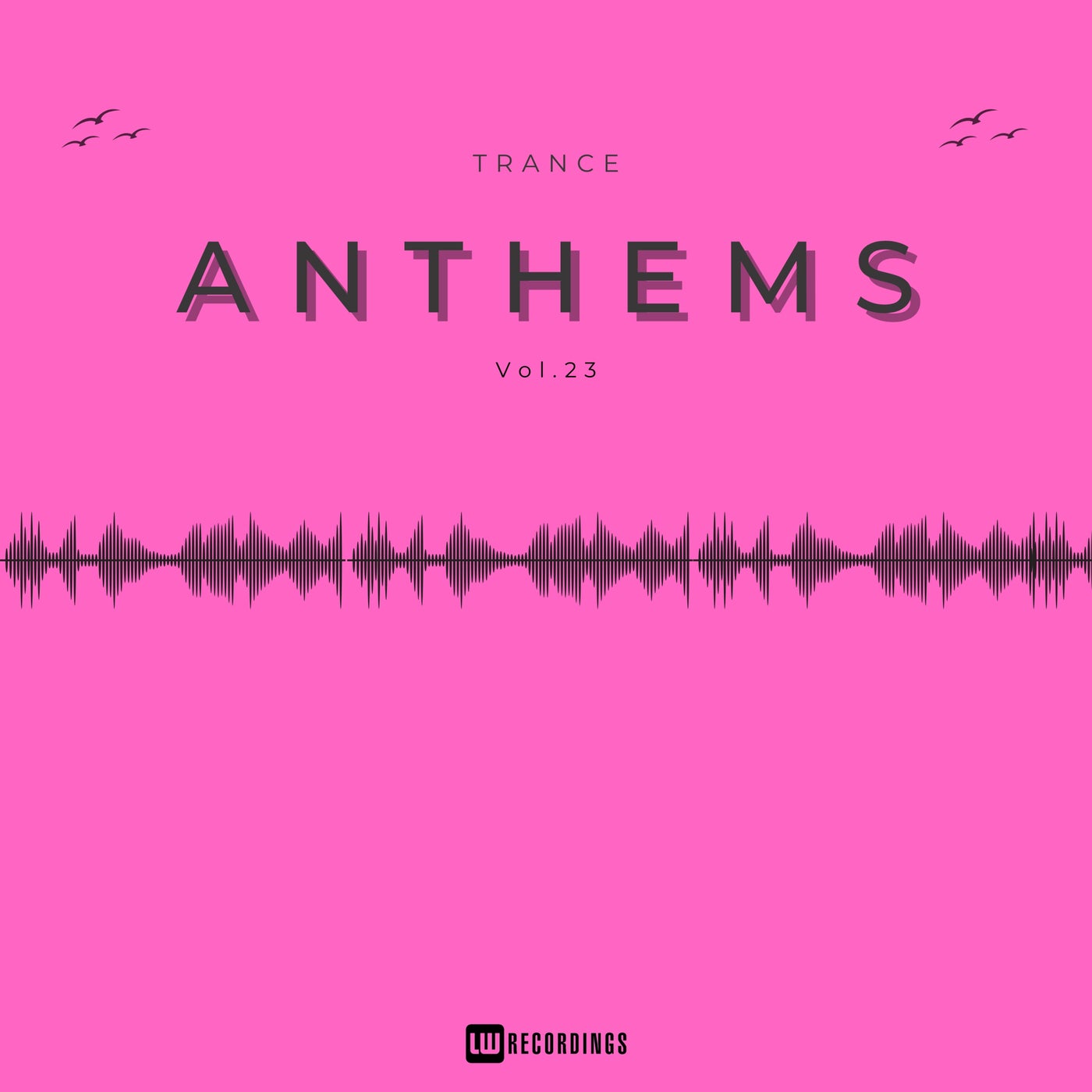 Trance Anthems, Vol. 23