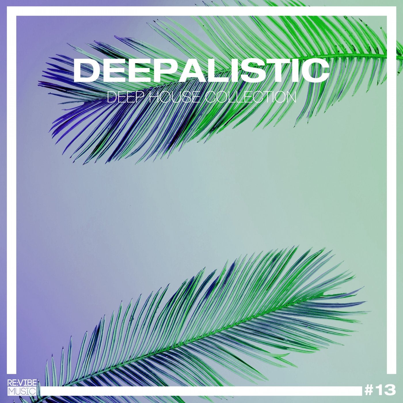 Deepalistic - Deep House Collection, Vol. 13
