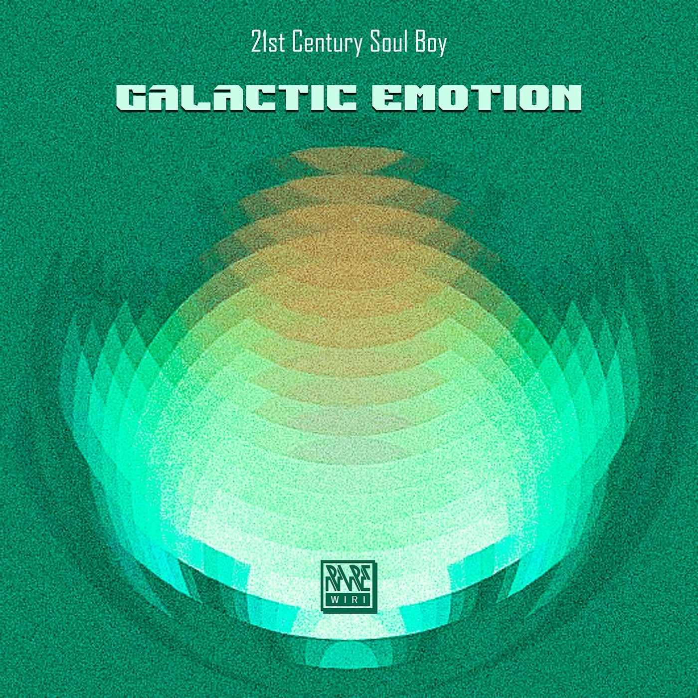 21st Century Soul Boy – Galactic Emotion [Rare Wiri Records]