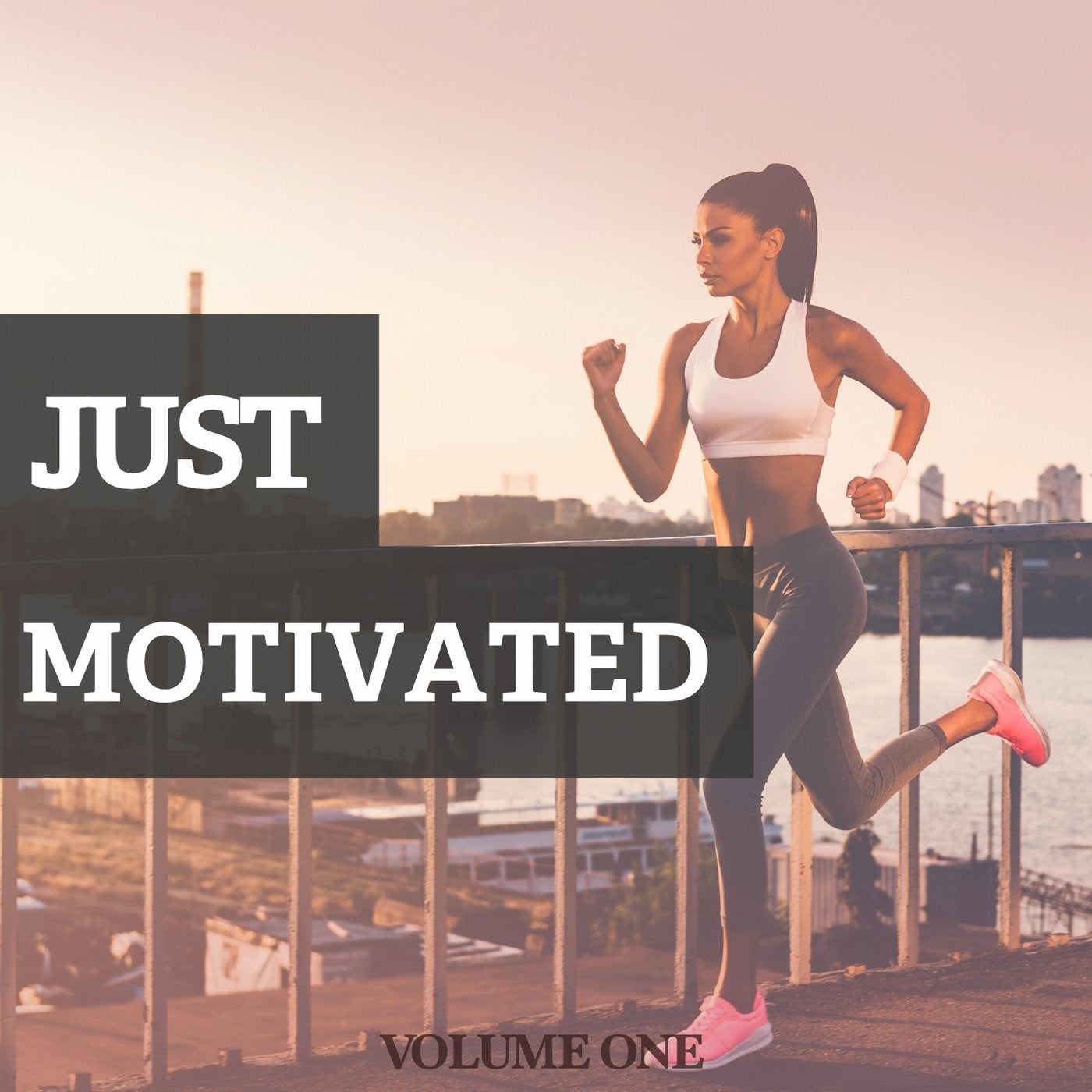 Just Motivated, Vol. 1 (Pure Sport & Fitness Music)