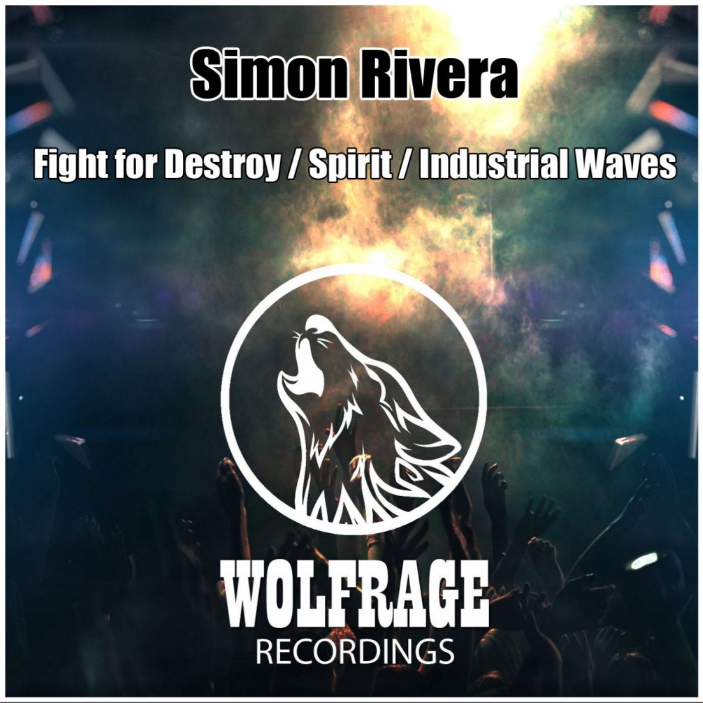 Fight for Destroy / Spirit / Industrial Waves