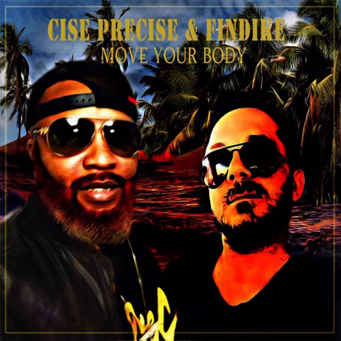Move Your Body (feat. Cise PreCise)
