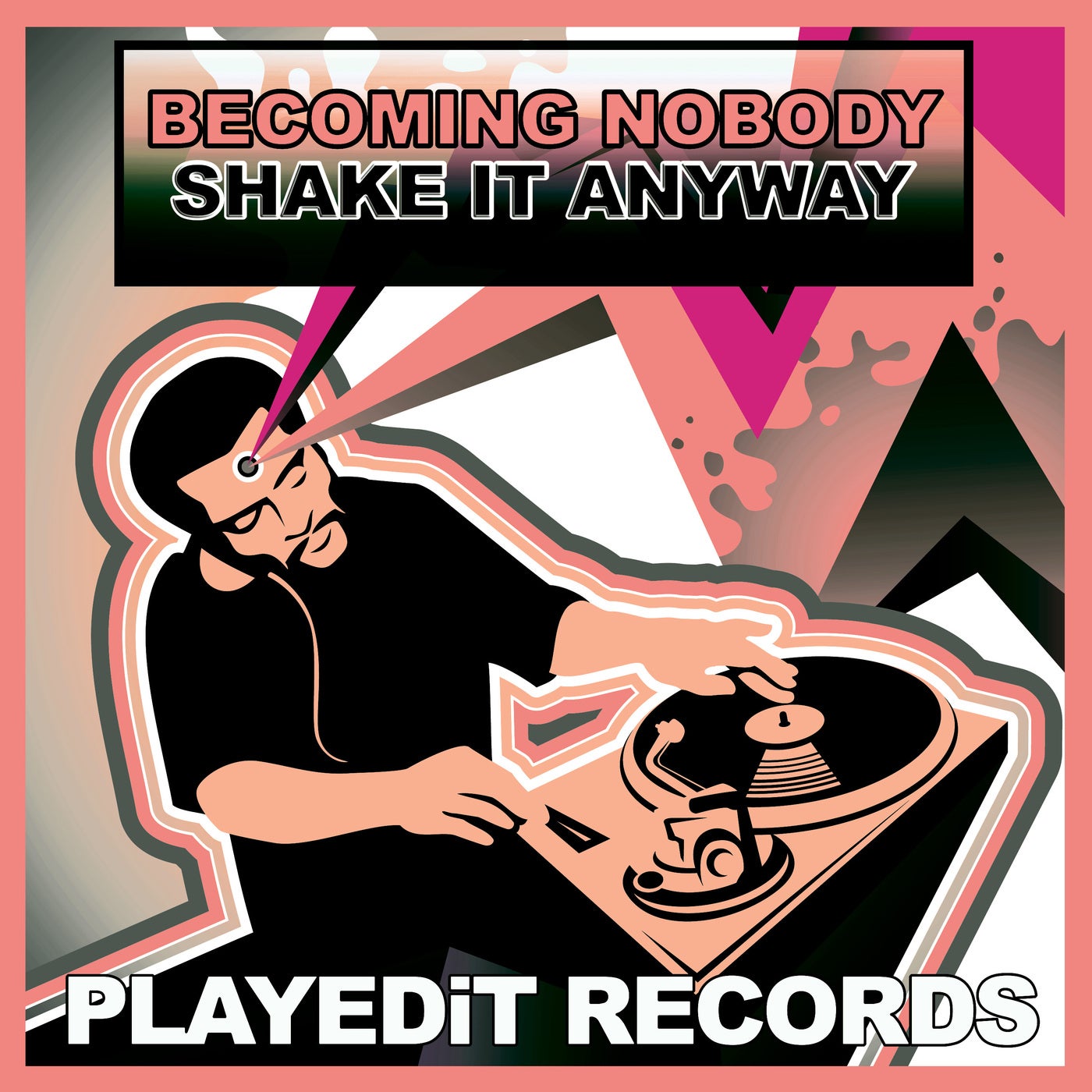 Becoming Nobody –  Shake It Anyway (Piano Mix) – Piano Mix [PLAYEDiT Records]