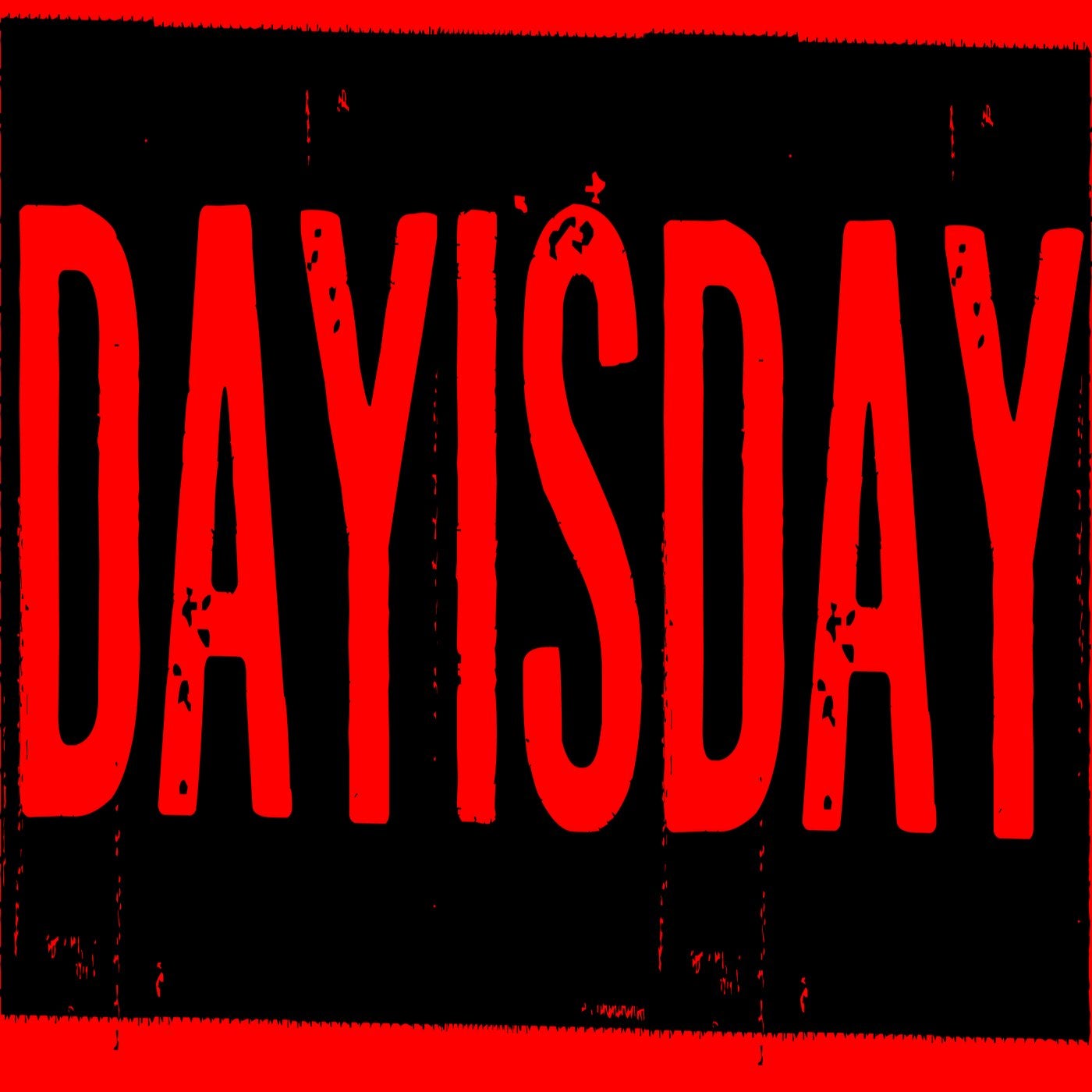 Day Is Day