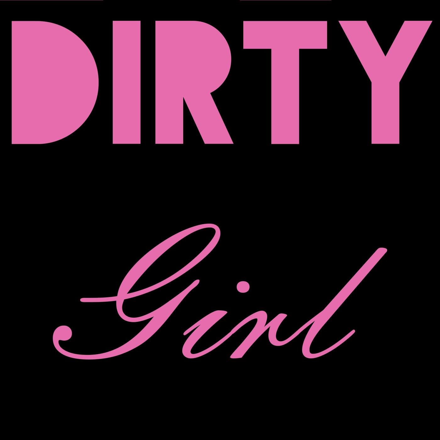 Dirty Girl