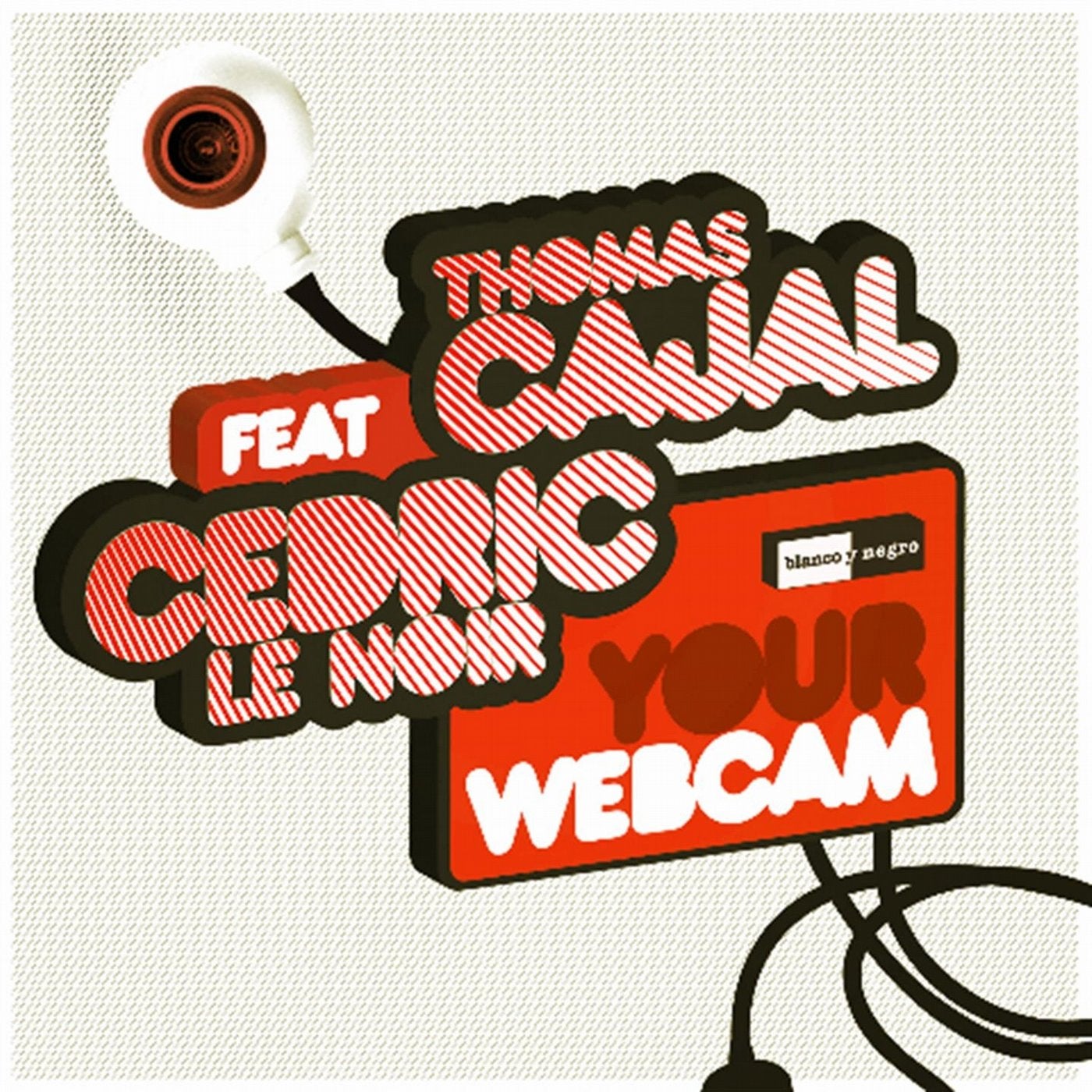 Your Webcam (feat. Cedric Le Noir)