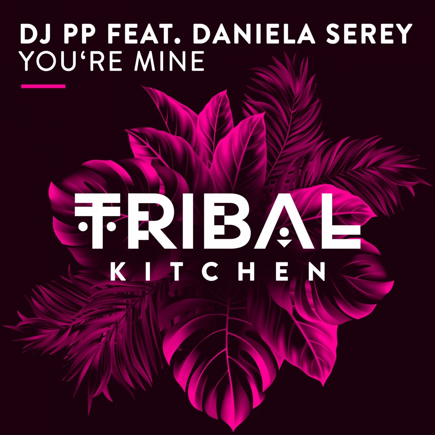 You're Mine (feat. Daniela Serey)