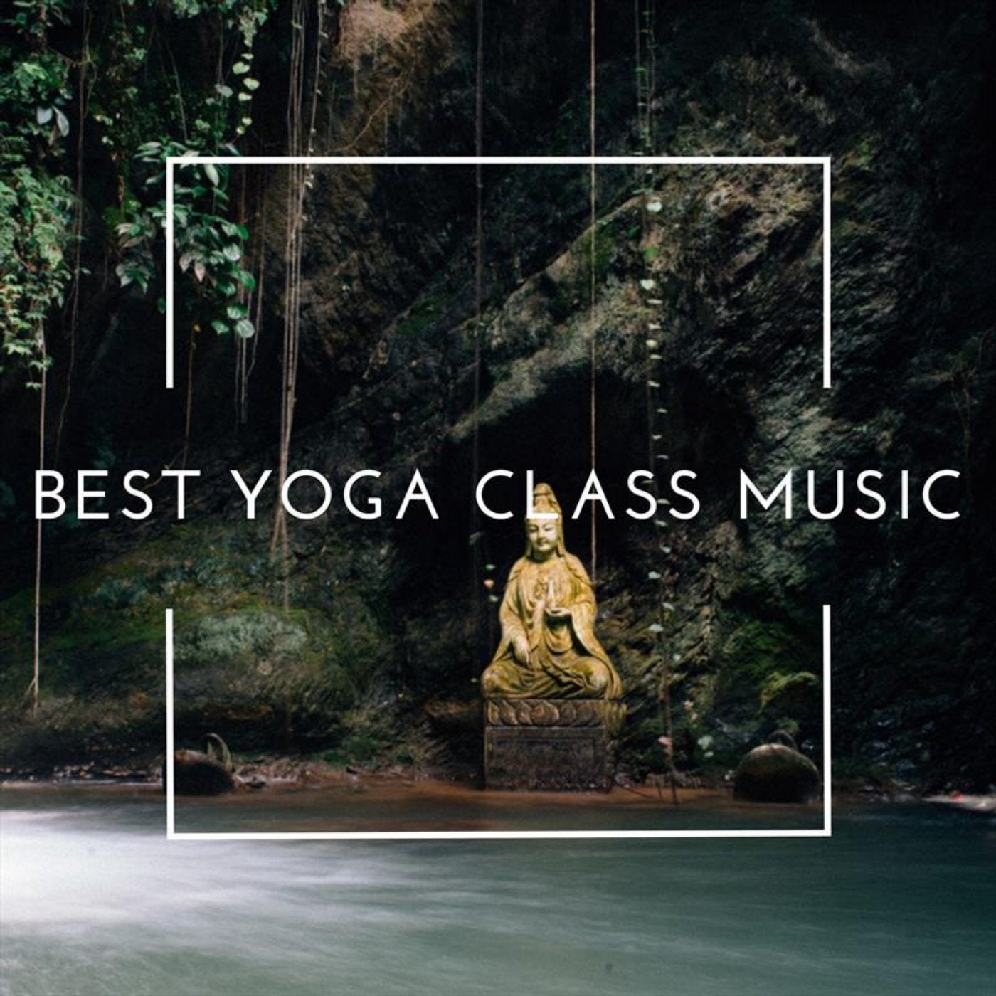 Best Yoga Class Music