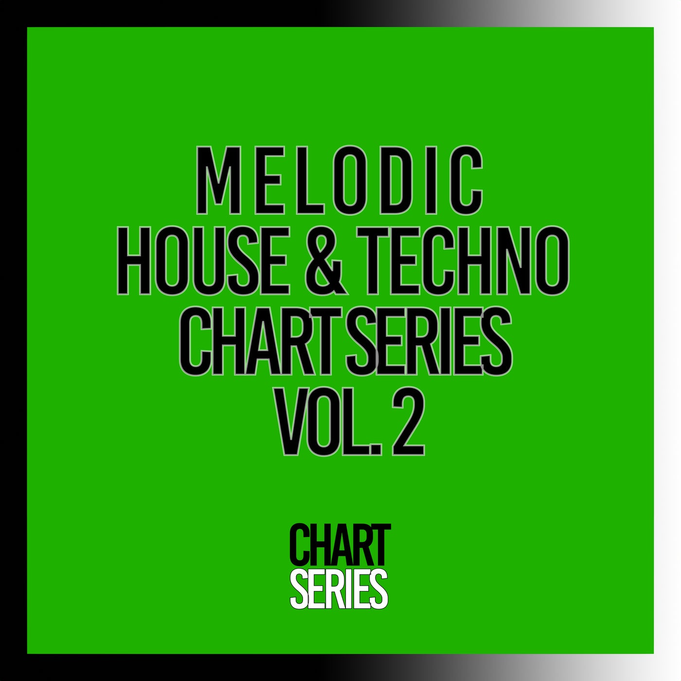 Melodic House & Techno Chart Series, Vol. 2