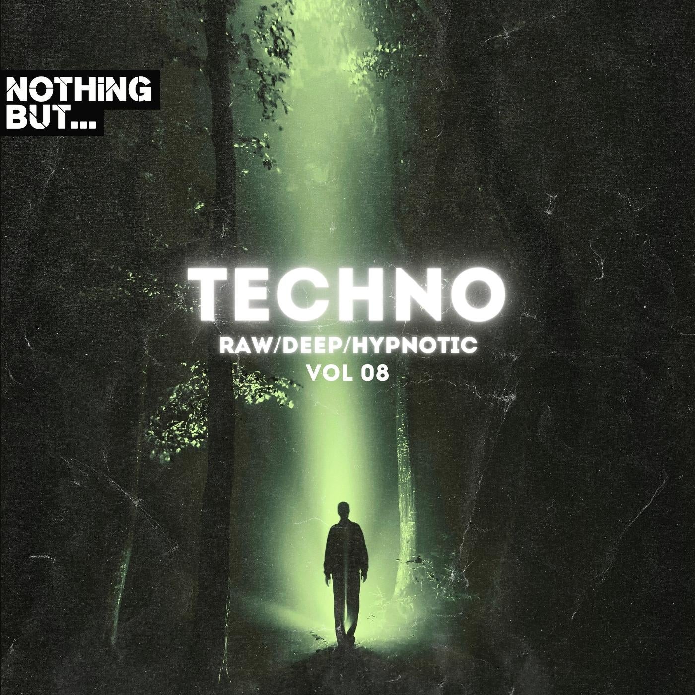 Nothing But. Techno (Raw/Deep/Hypnotic), Vol. 08