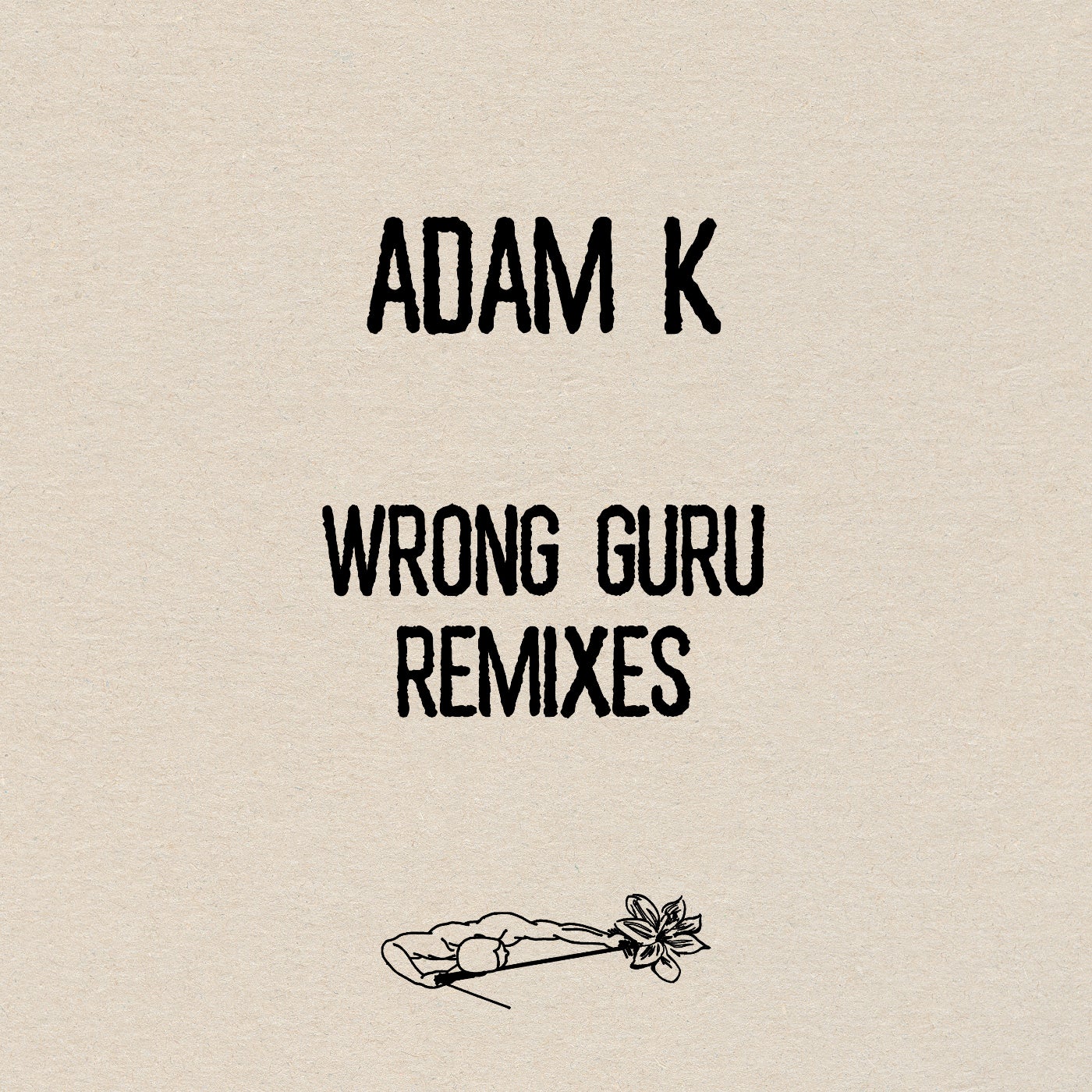 Wrong Guru Remixes