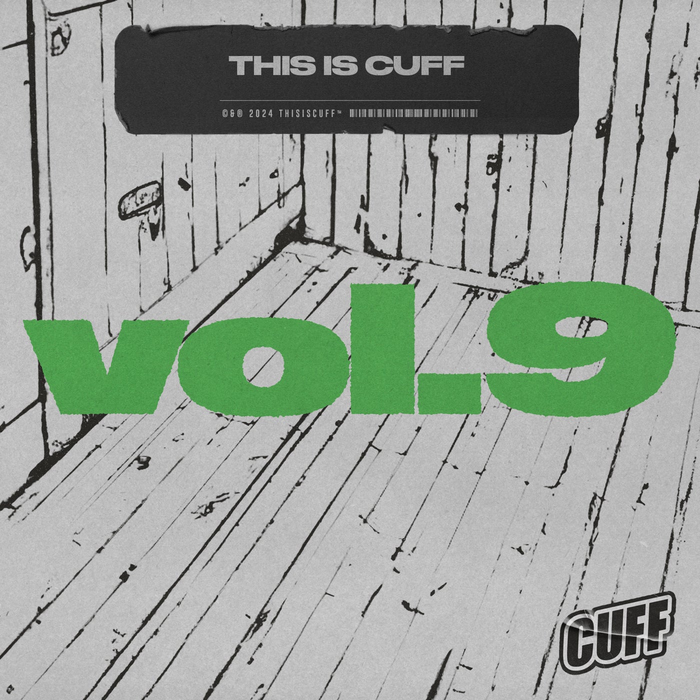VA – This Is CUFF Vol.9 CUFF283 VA – This Is CUFF Vol.9 CUFF283