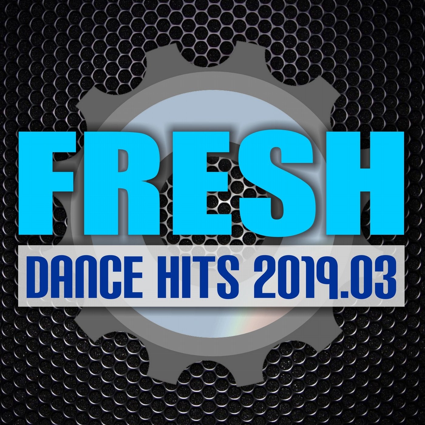 Fresh dance. Hits 2019. Dance Hits 99.