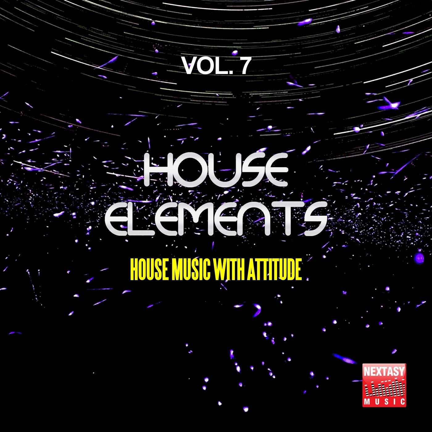 House Elements, Vol. 7 (House Music With Attitude)