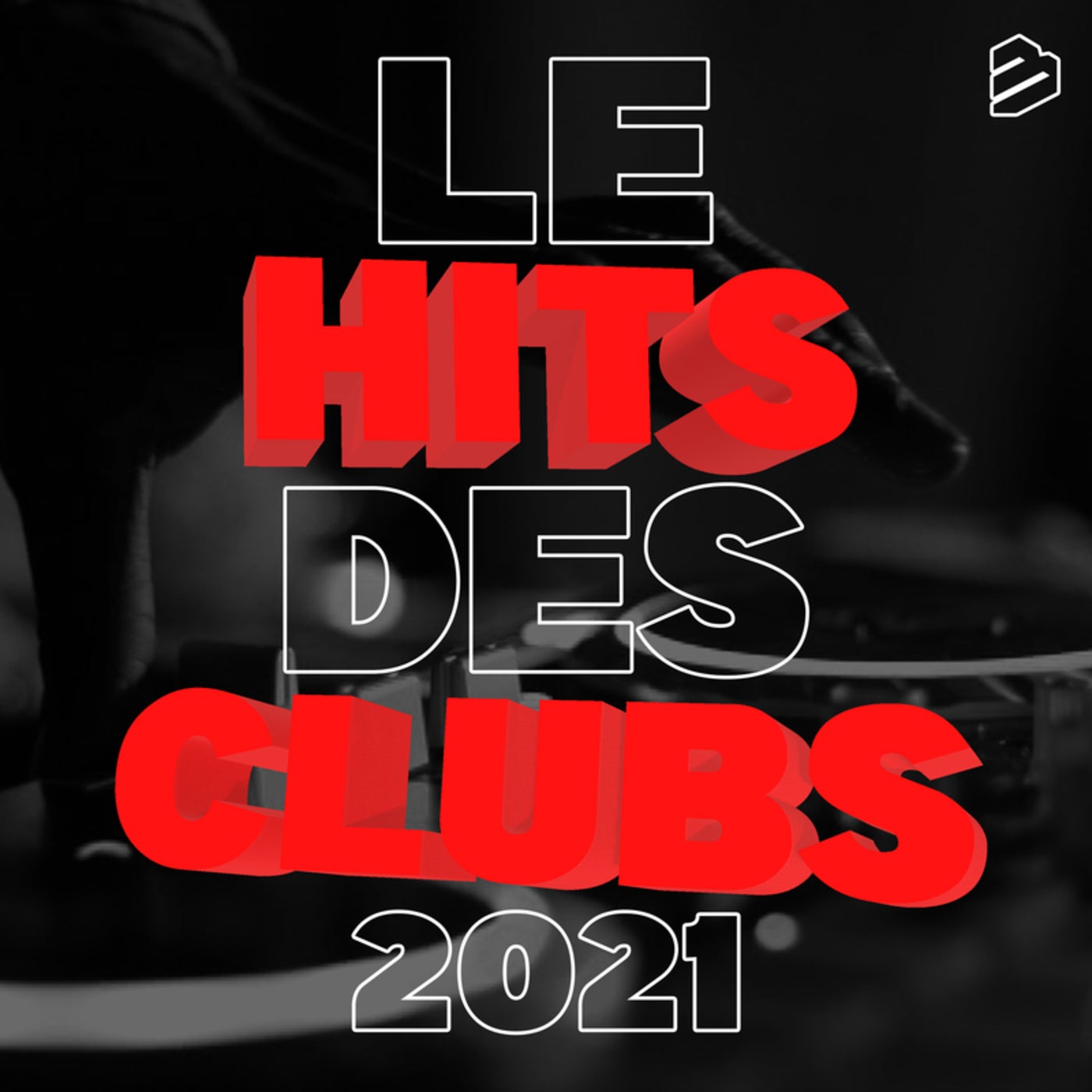 Le Hits Des Clubs 2021