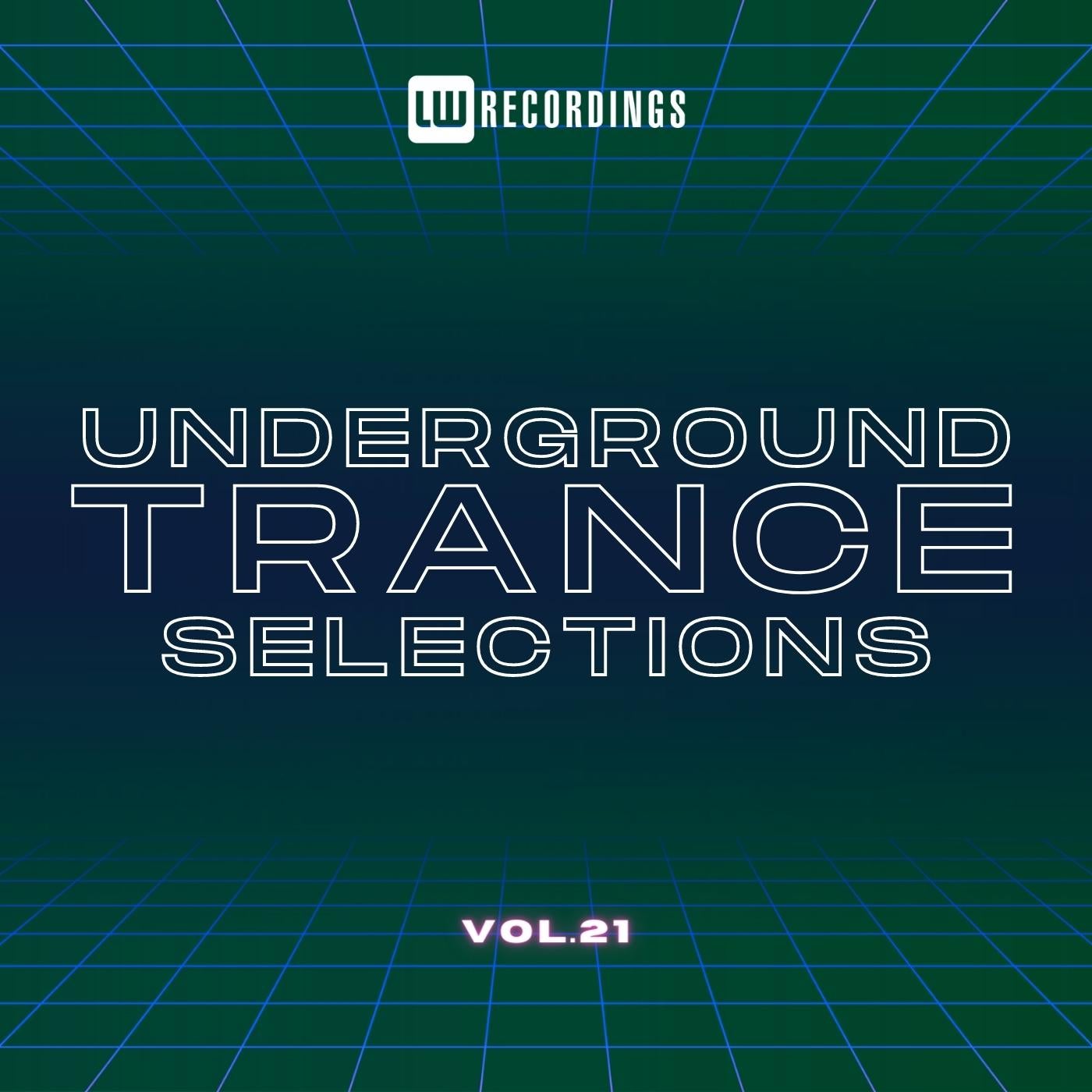 Underground Trance Selections, Vol. 21