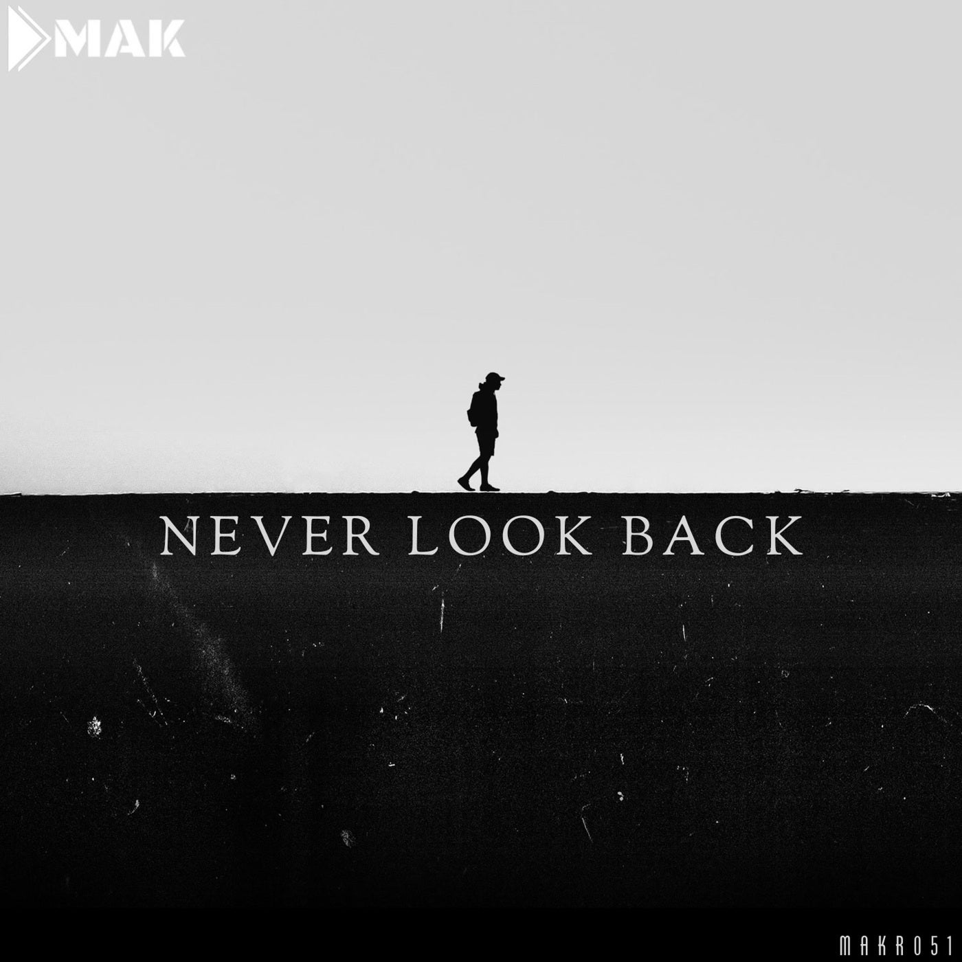 Never Look Back