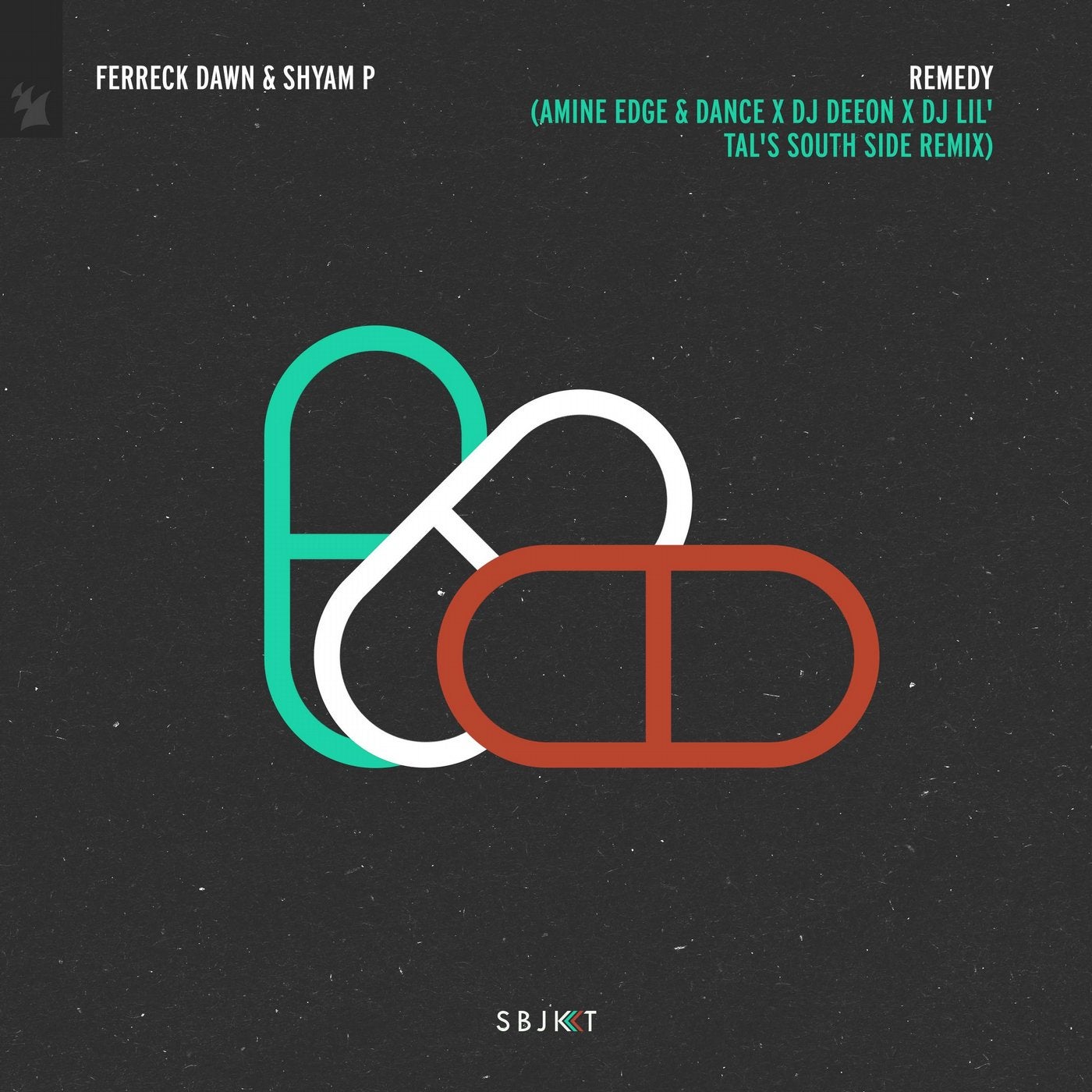 Remedy - Amine Edge & DANCE x DJ Deeon x DJ Lil'Tal's South Side Remix